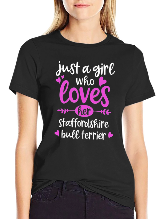 Girl Who Loves Staffordshire Bull Terrier T-Shirt