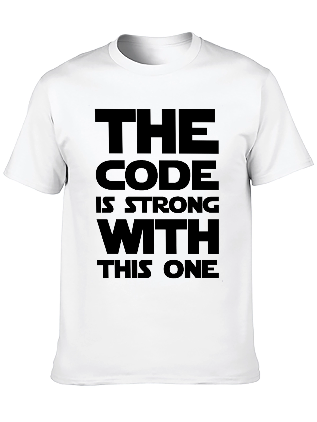 The Code Is Strong With This One T-Shirt