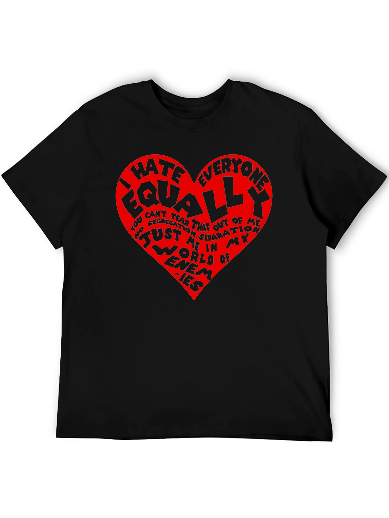 I Hate Everyone Equally Graphic Tee
