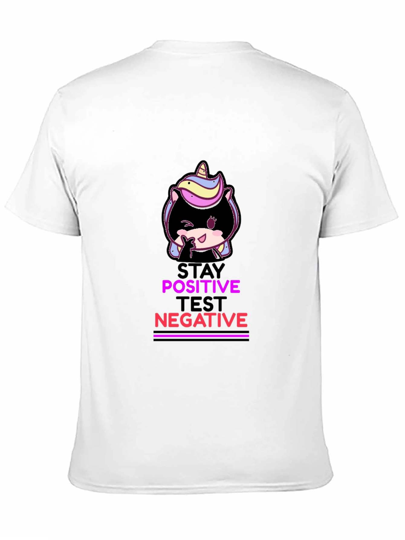 Stay Positive Test Negative Graphic T-Shirt