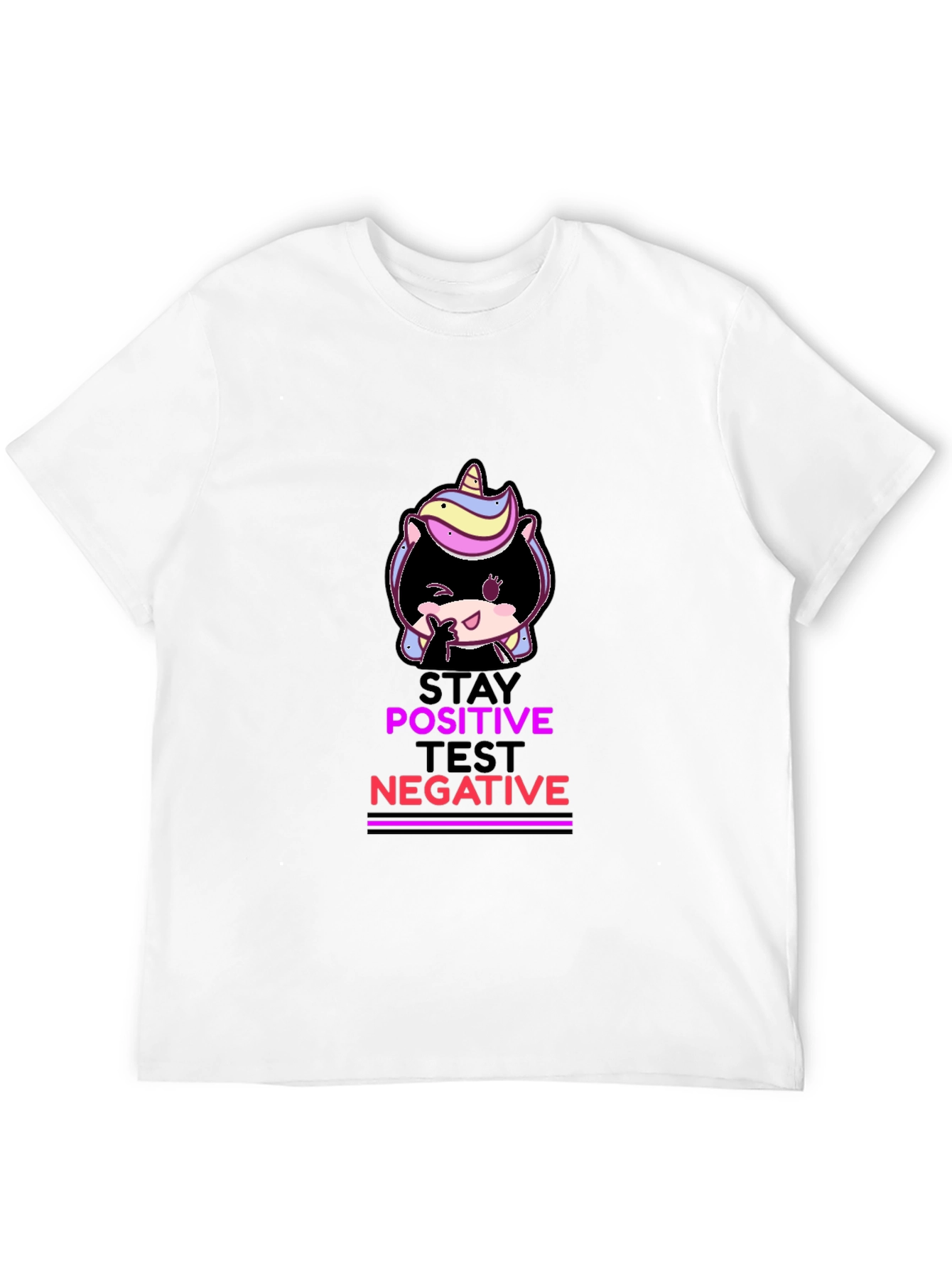 Stay Positive Test Negative Graphic T-Shirt