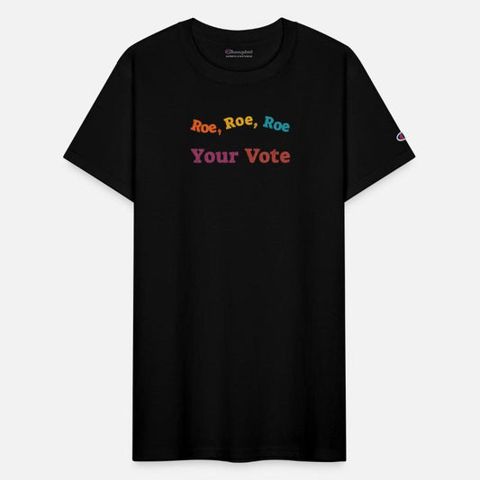 Roe Your Vote Pro-Choice Womens Feminist