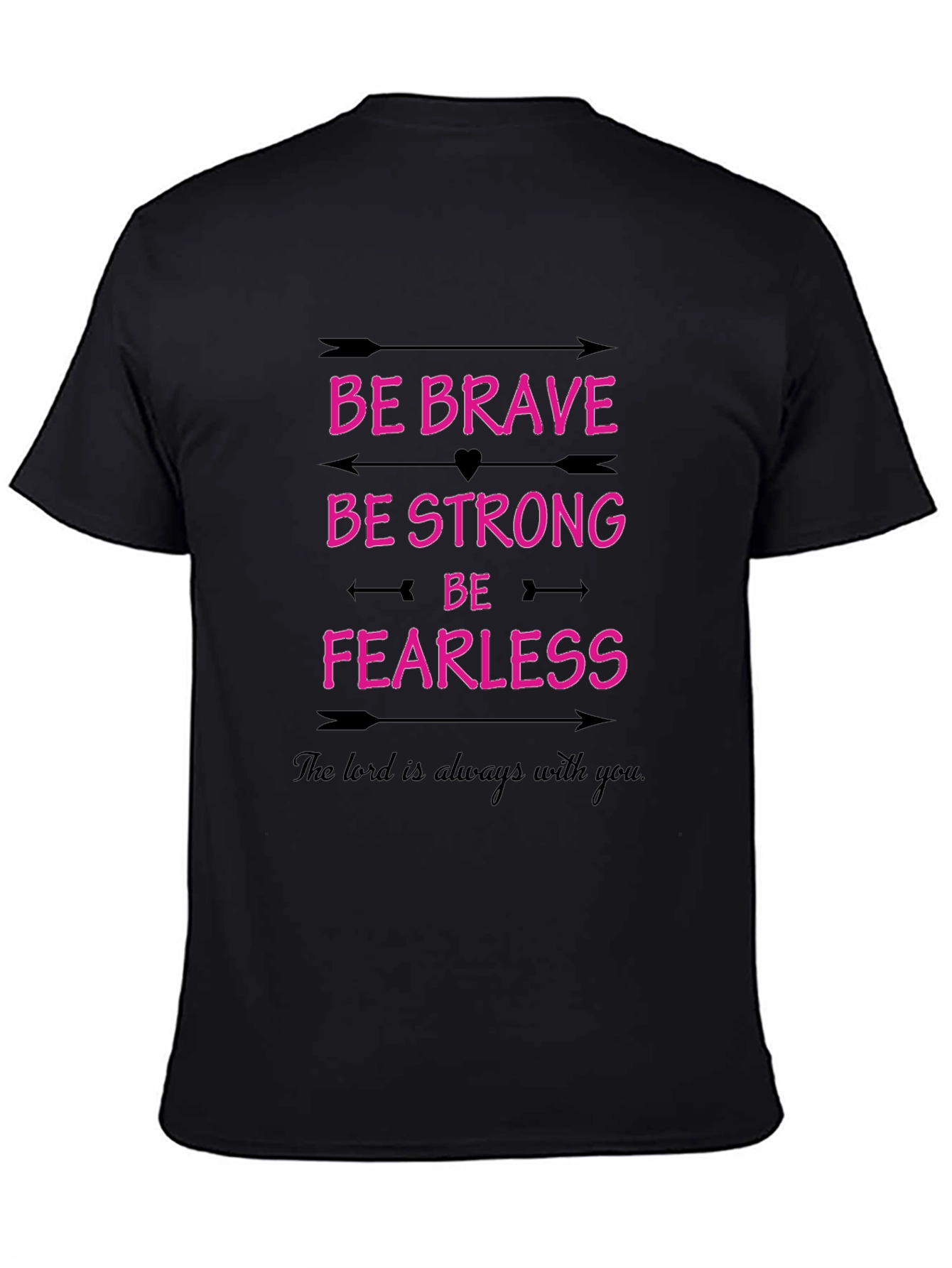 Be Brave Strong Fearless Graphic Tee