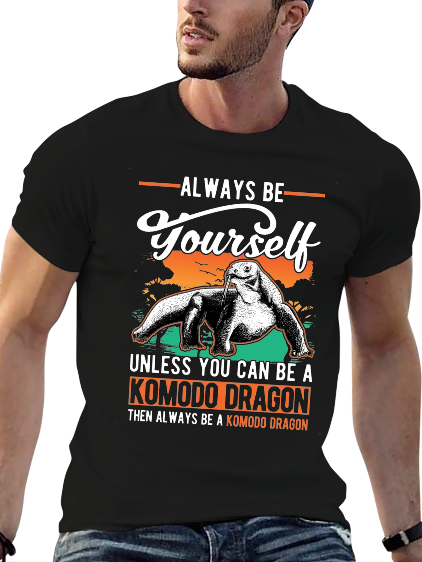 Komodo Dragon T-Shirt: Always Be Yourself Graphic Tee