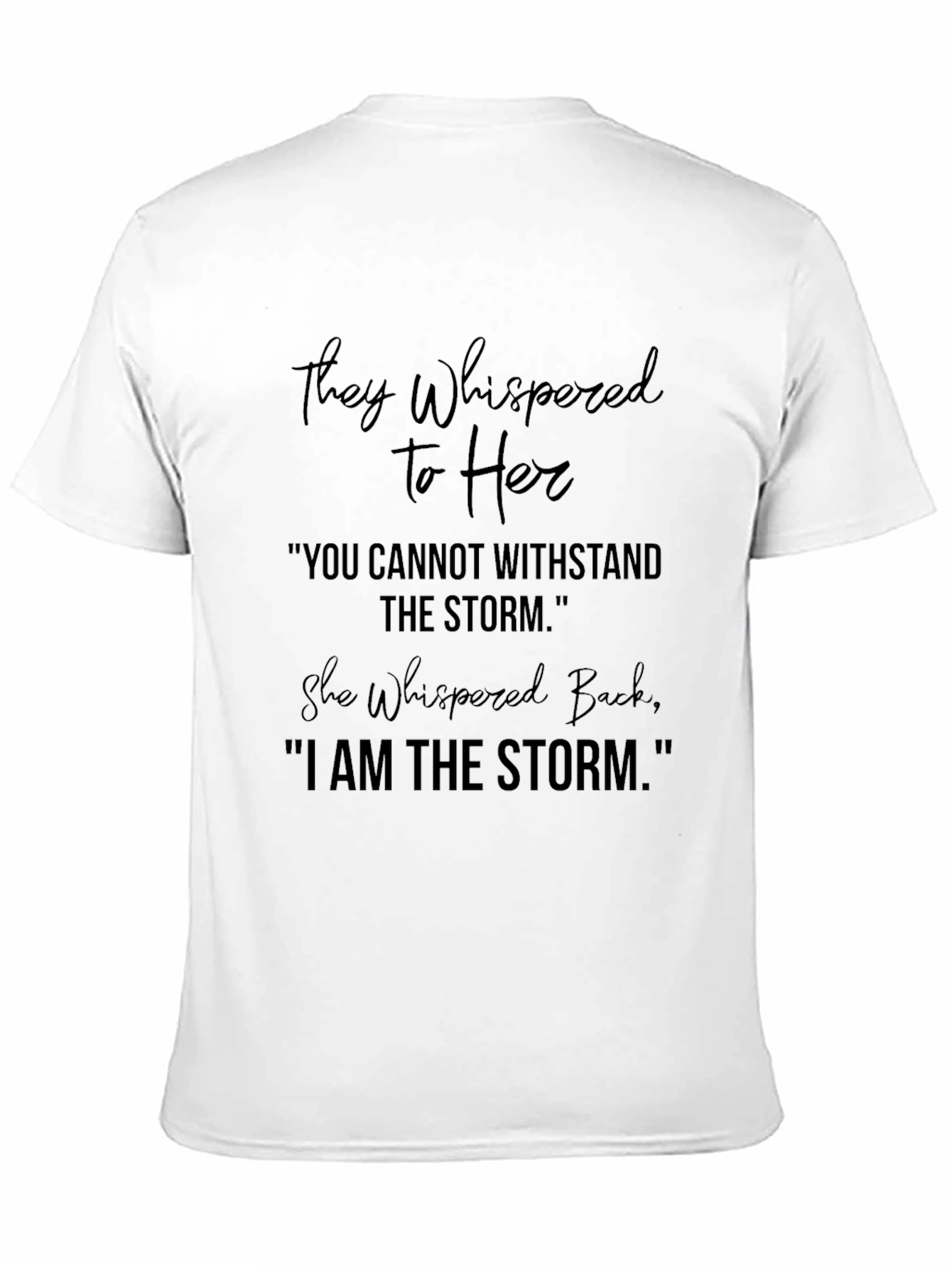 I Am The Storm Graphic Tee