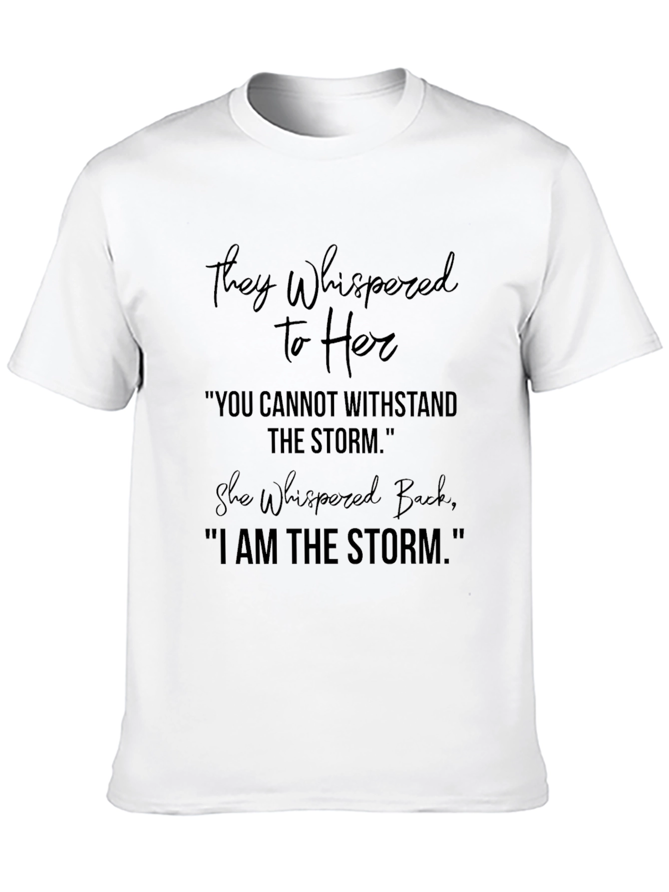 I Am The Storm Graphic Tee
