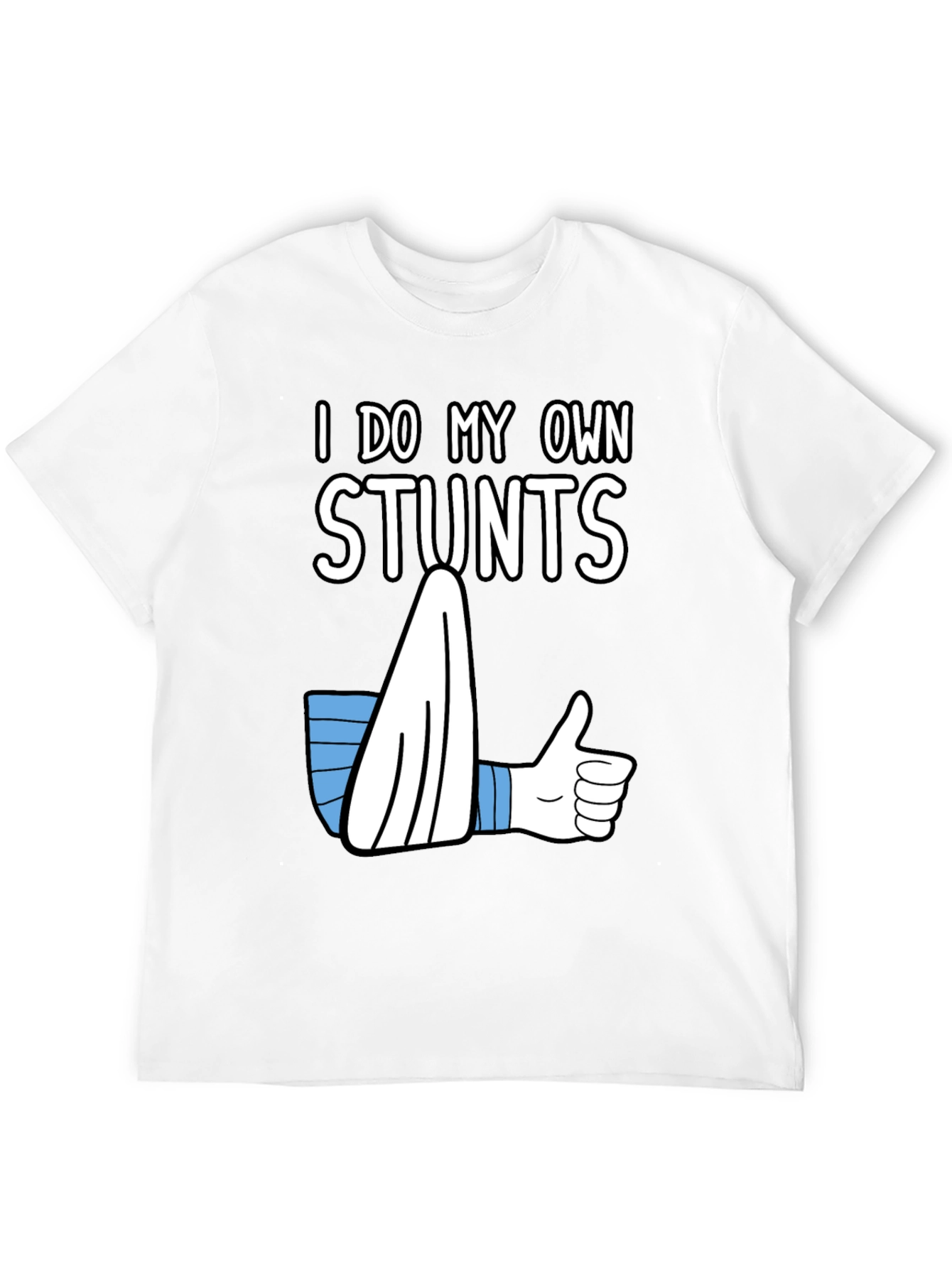 I Do My Own Stunts Funny T-Shirt