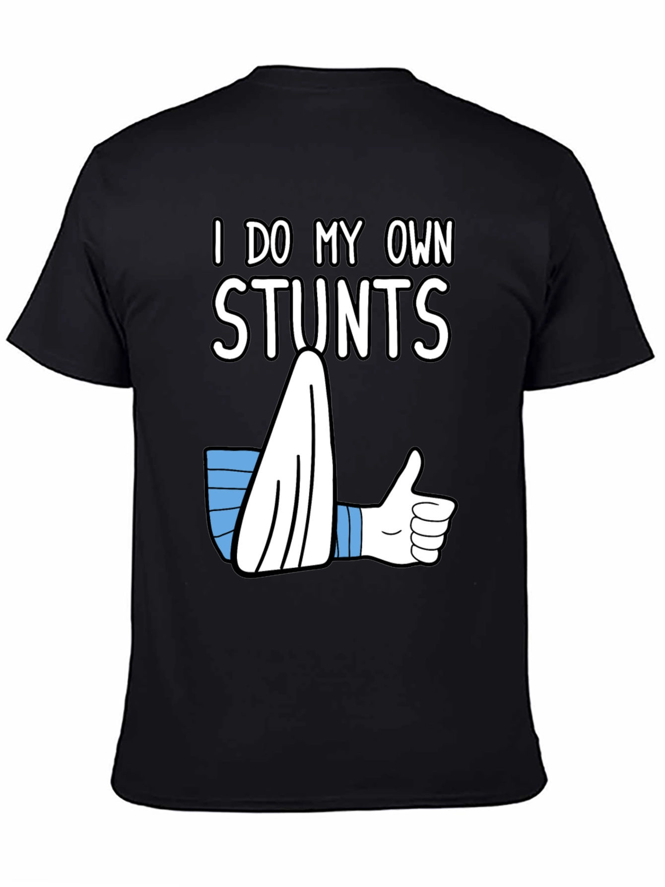 I Do My Own Stunts Funny T-Shirt