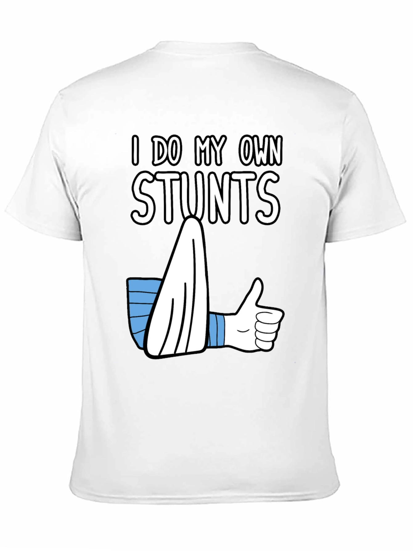 I Do My Own Stunts Funny T-Shirt