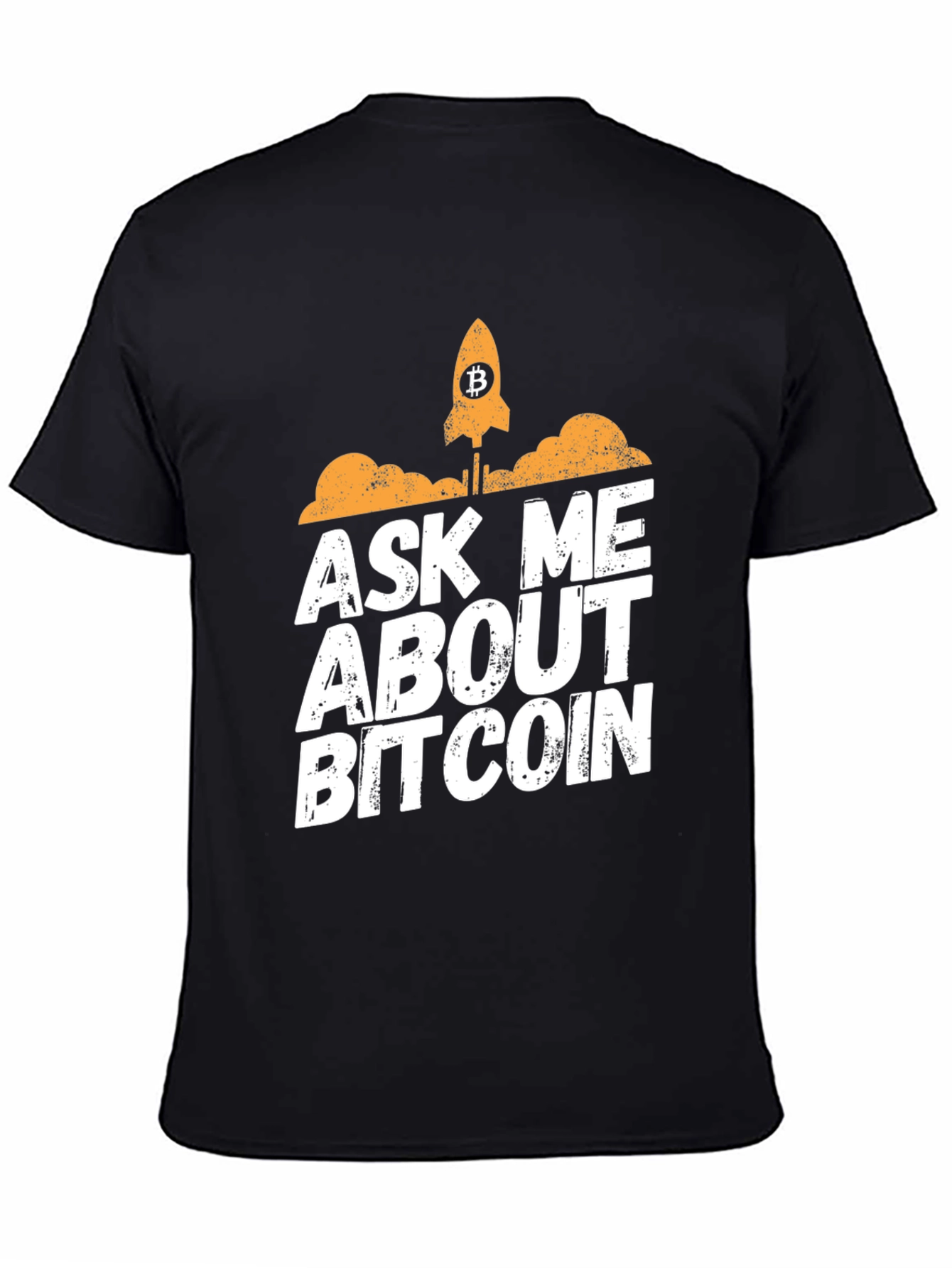 Ask Me About Bitcoin T-Shirt - Crypto Rocket Design