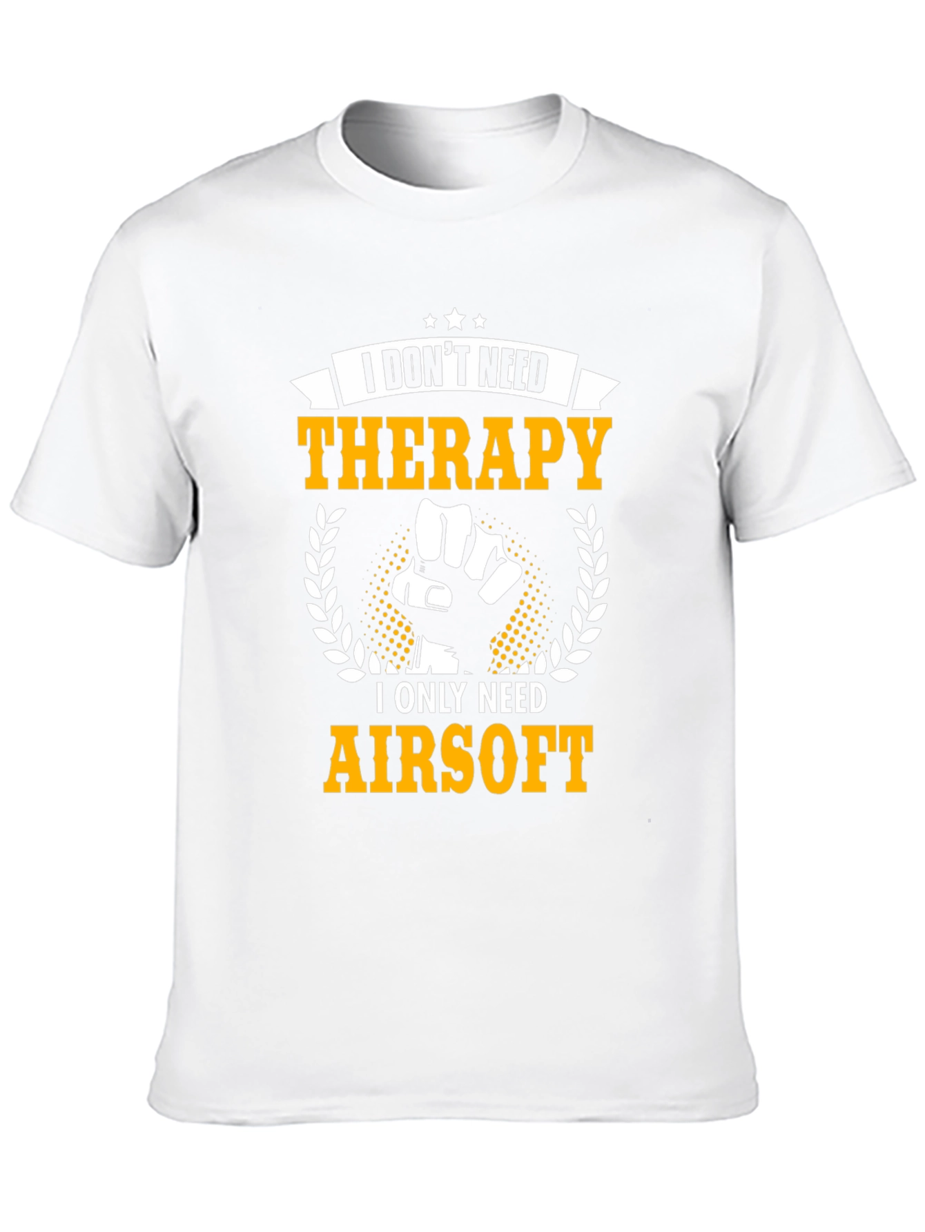 I Dont Need Therapy Airsoft T-Shirt