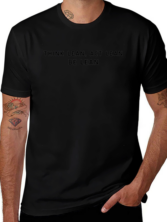 Think Lean Act Lean Be Lean Black T-Shirt