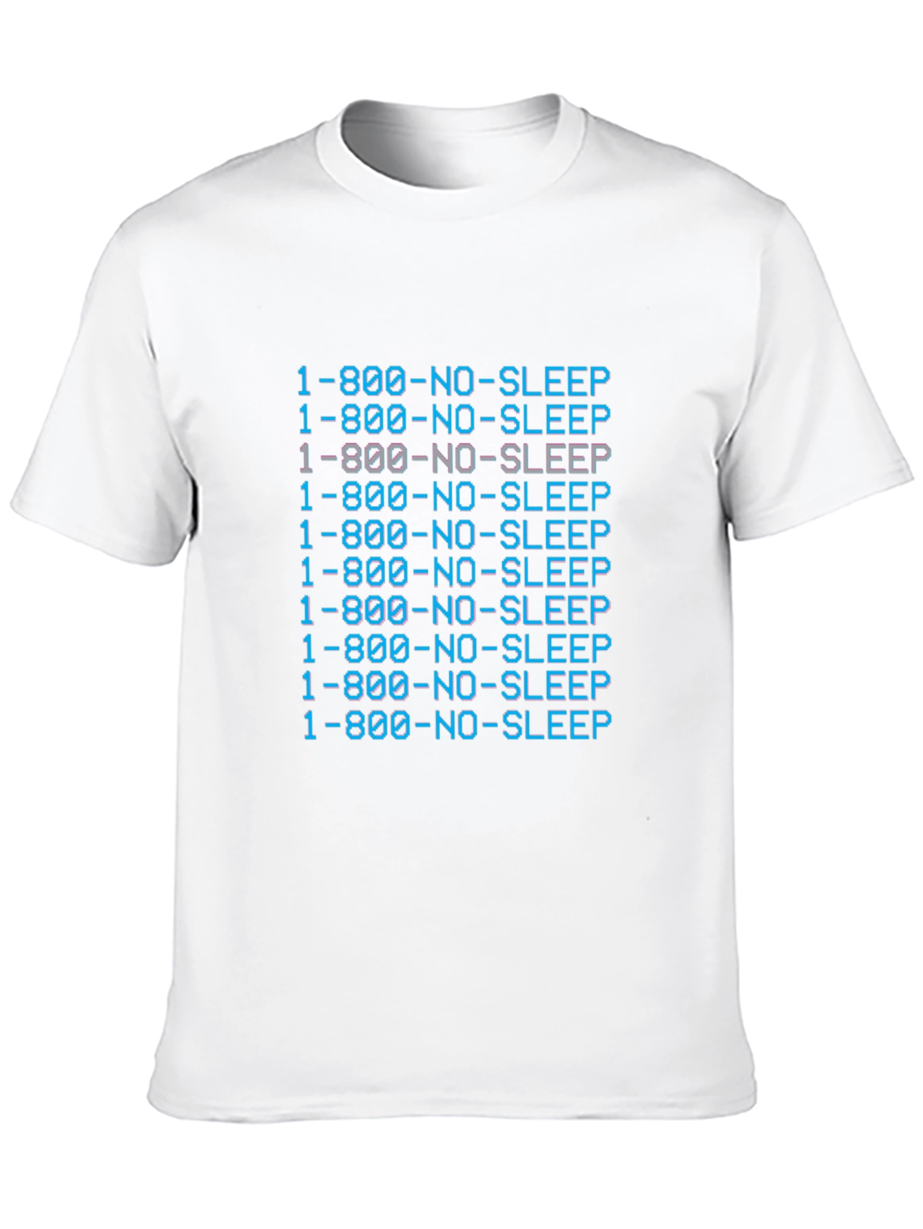 1-800-NO-SLEEP Graphic T-Shirt - Comfort & Style