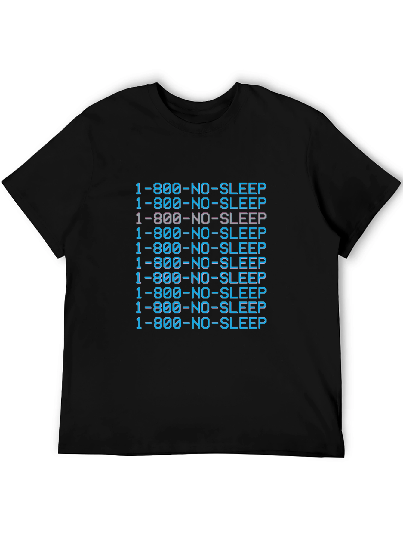 1-800-NO-SLEEP Graphic T-Shirt - Comfort & Style