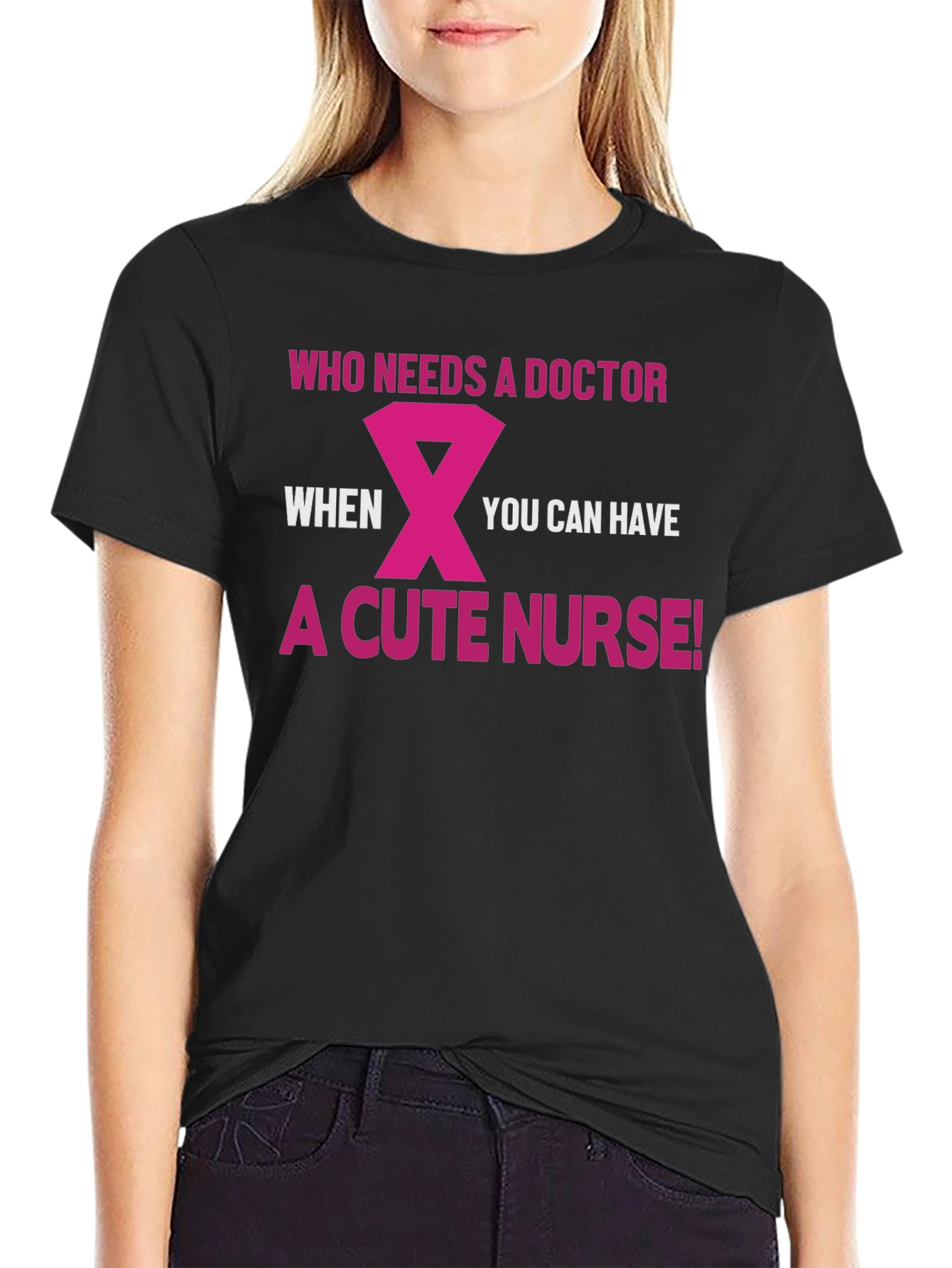 Cute Nurse T-Shirt - Doctor Humor Tee