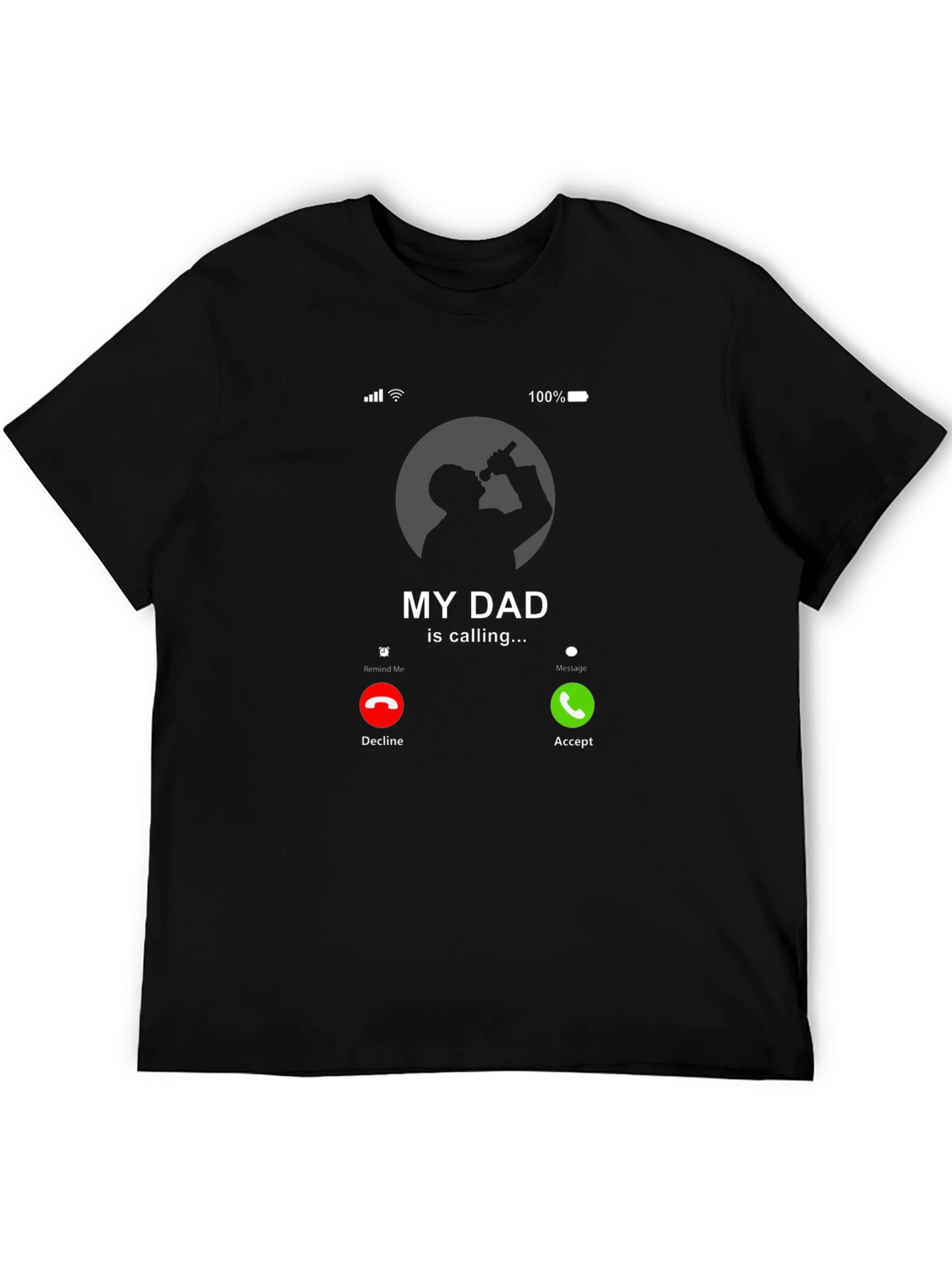 My Dad is Calling Funny T-Shirt