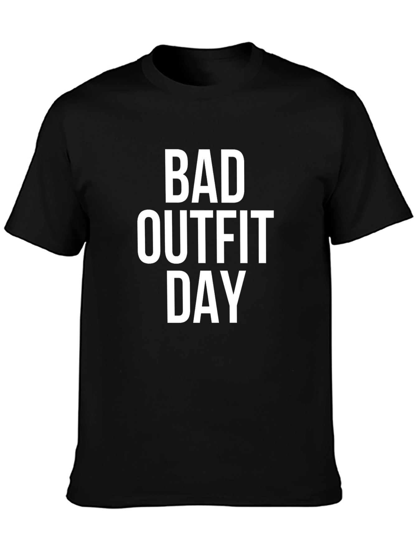 Bad Outfit Day Graphic Tee - Funny Casual T-Shirt