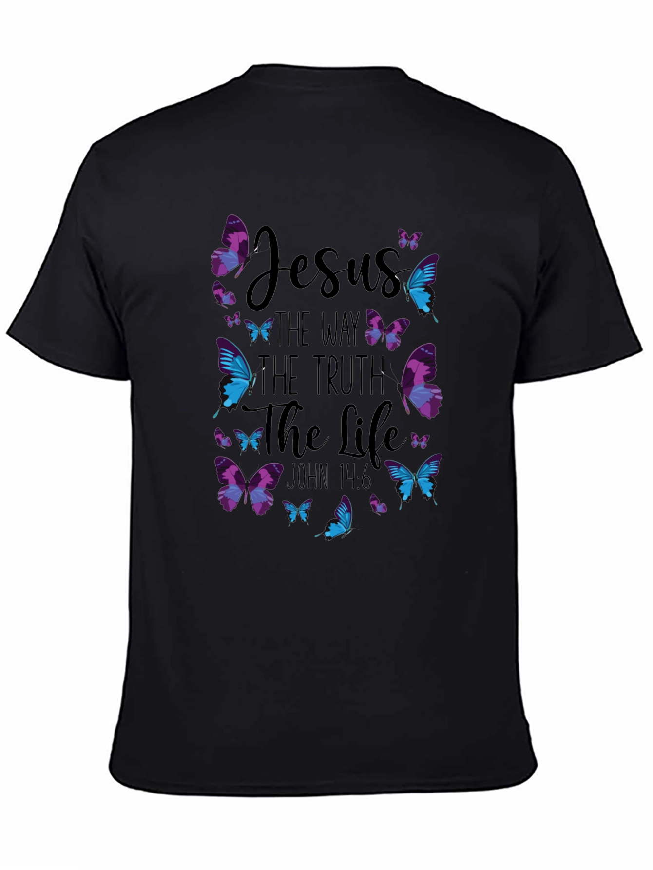 Jesus Butterfly T-Shirt: Way Truth Life John 14:6
