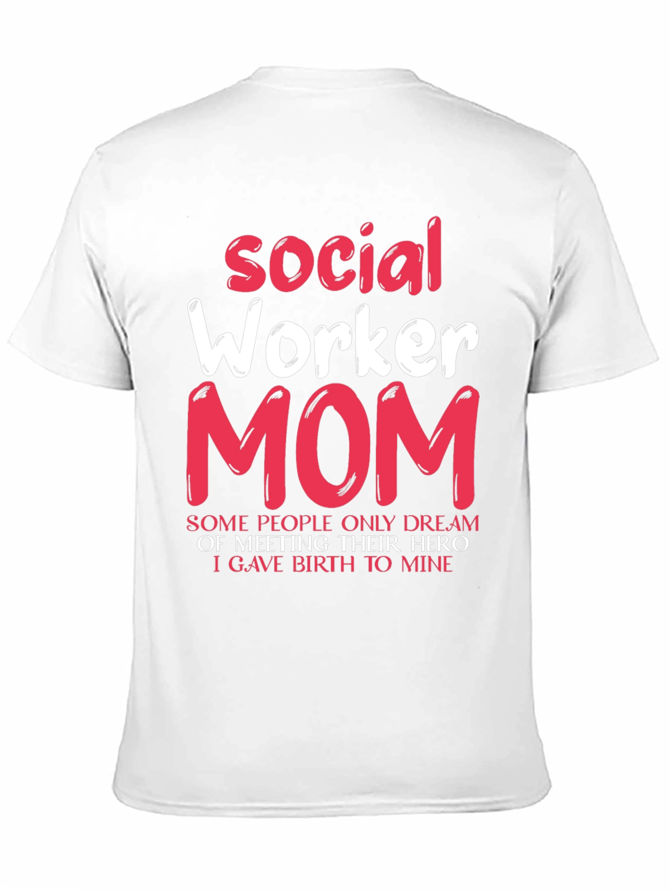 Social Worker Mom T-Shirt - Hero Mother Gift