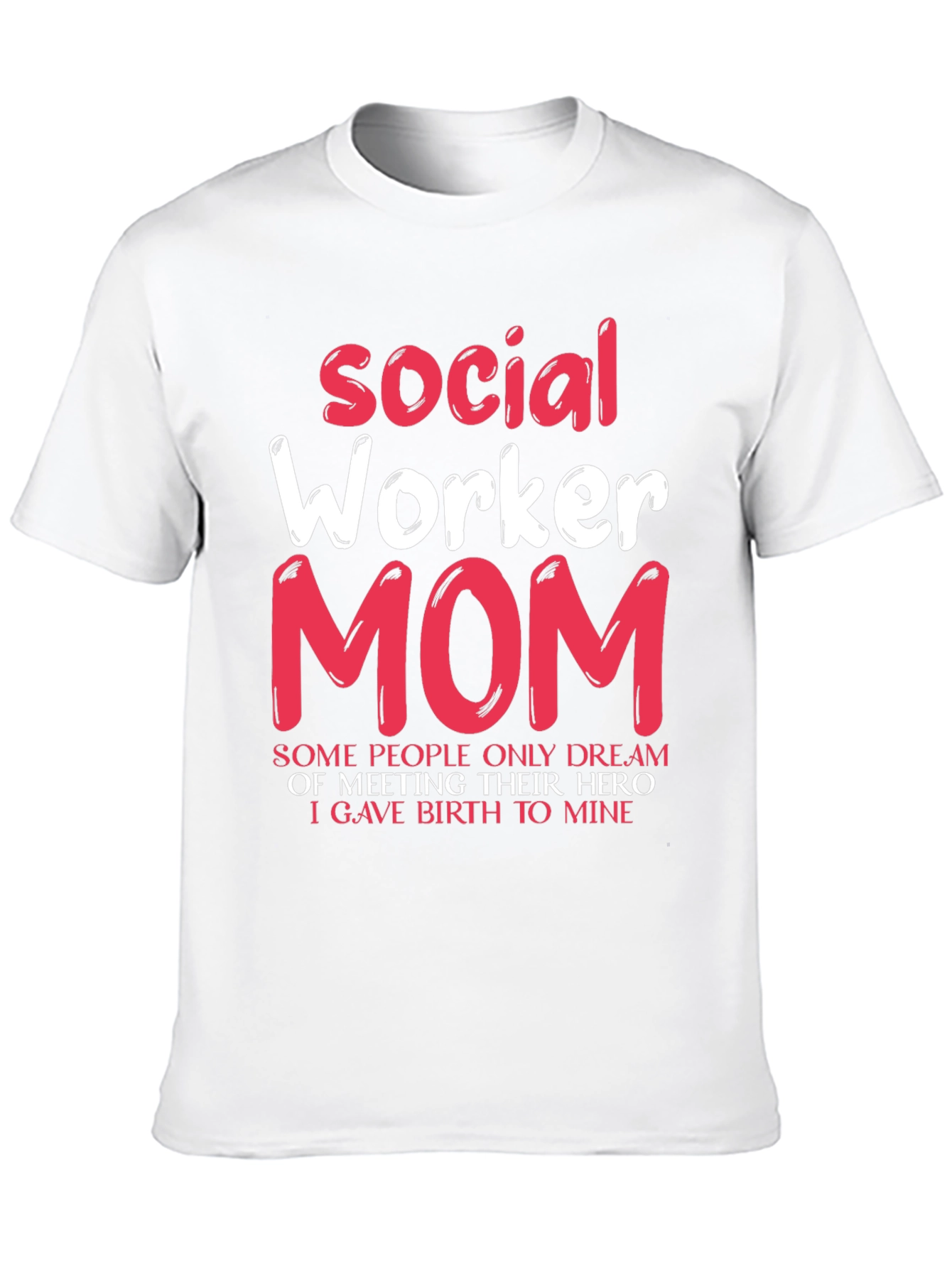 Social Worker Mom T-Shirt - Hero Mother Gift