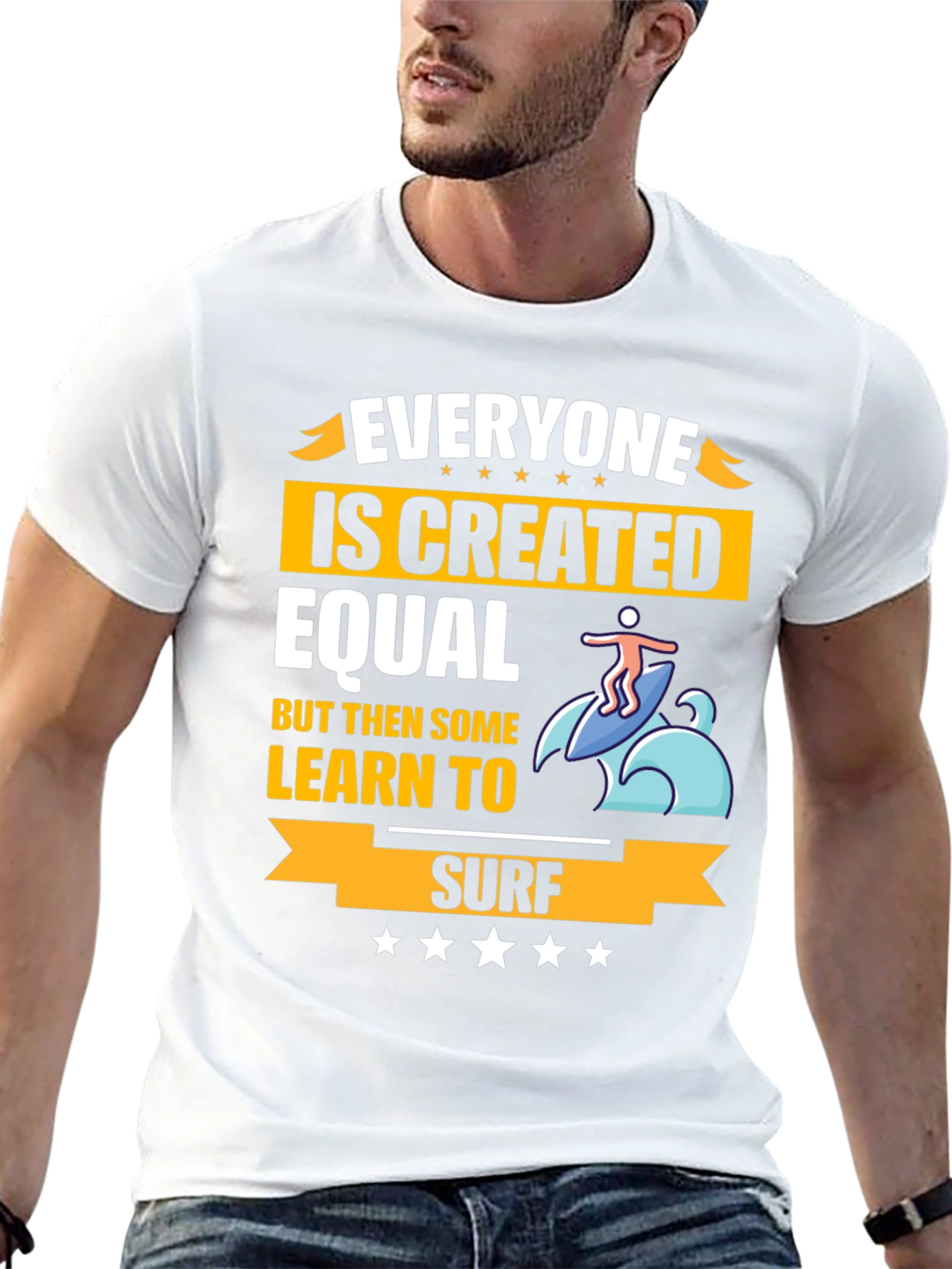Everyone Is Created Equal Learn To Surf T-Shirt