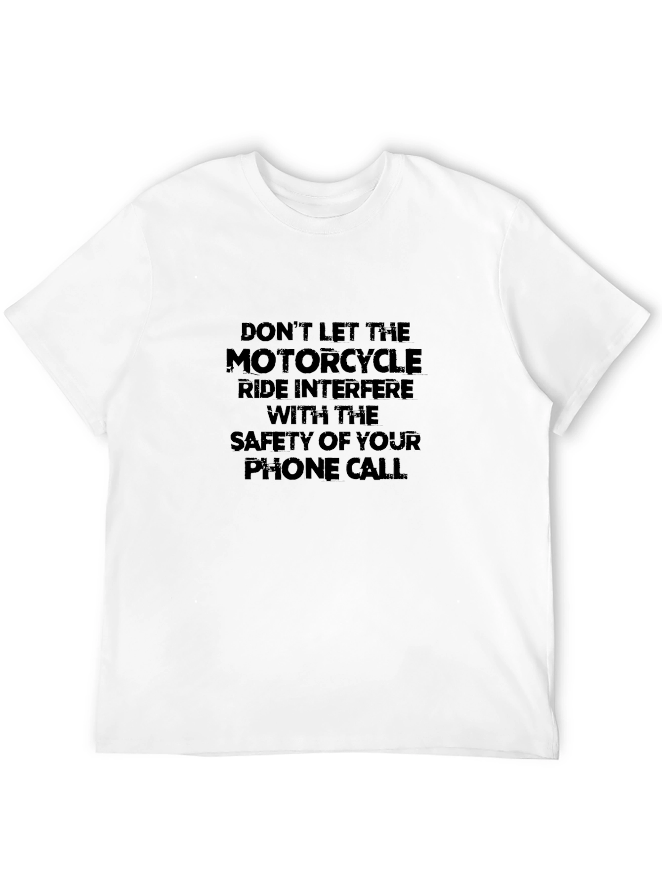 Motorcycle Safety T-Shirt - Phone Call Awareness