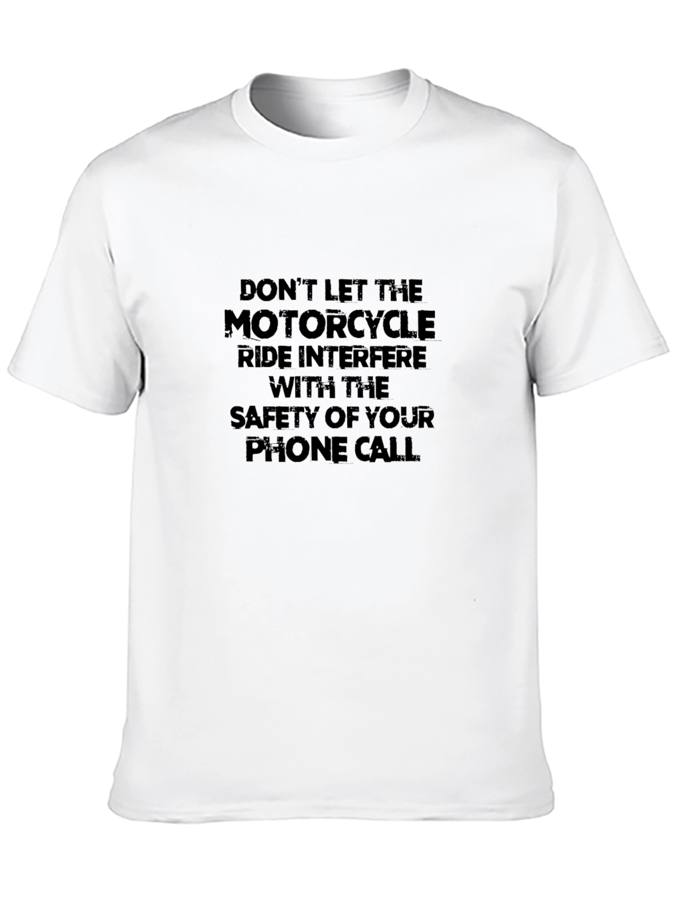 Motorcycle Safety T-Shirt - Phone Call Awareness