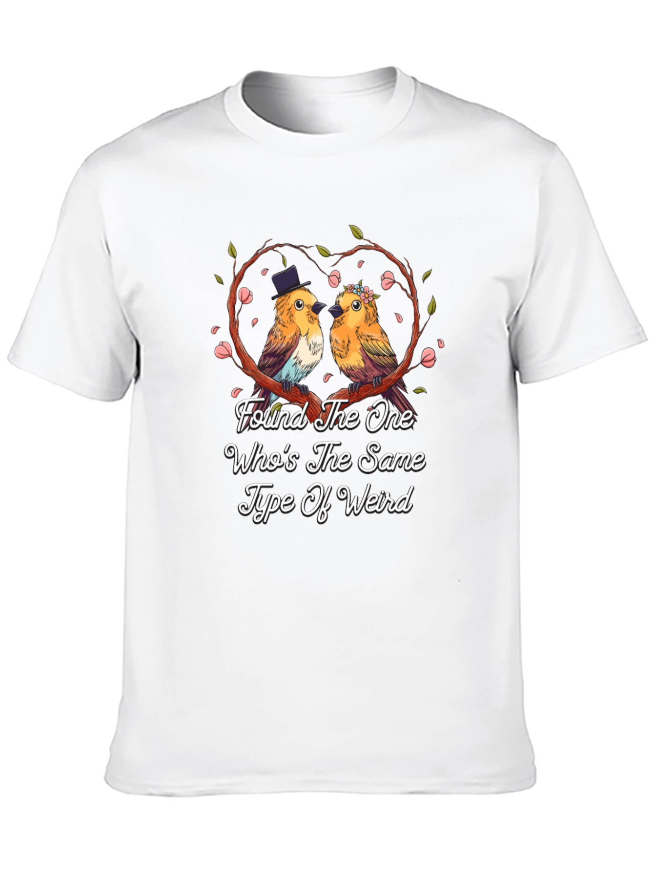 Found The One Bird Lover T-Shirt