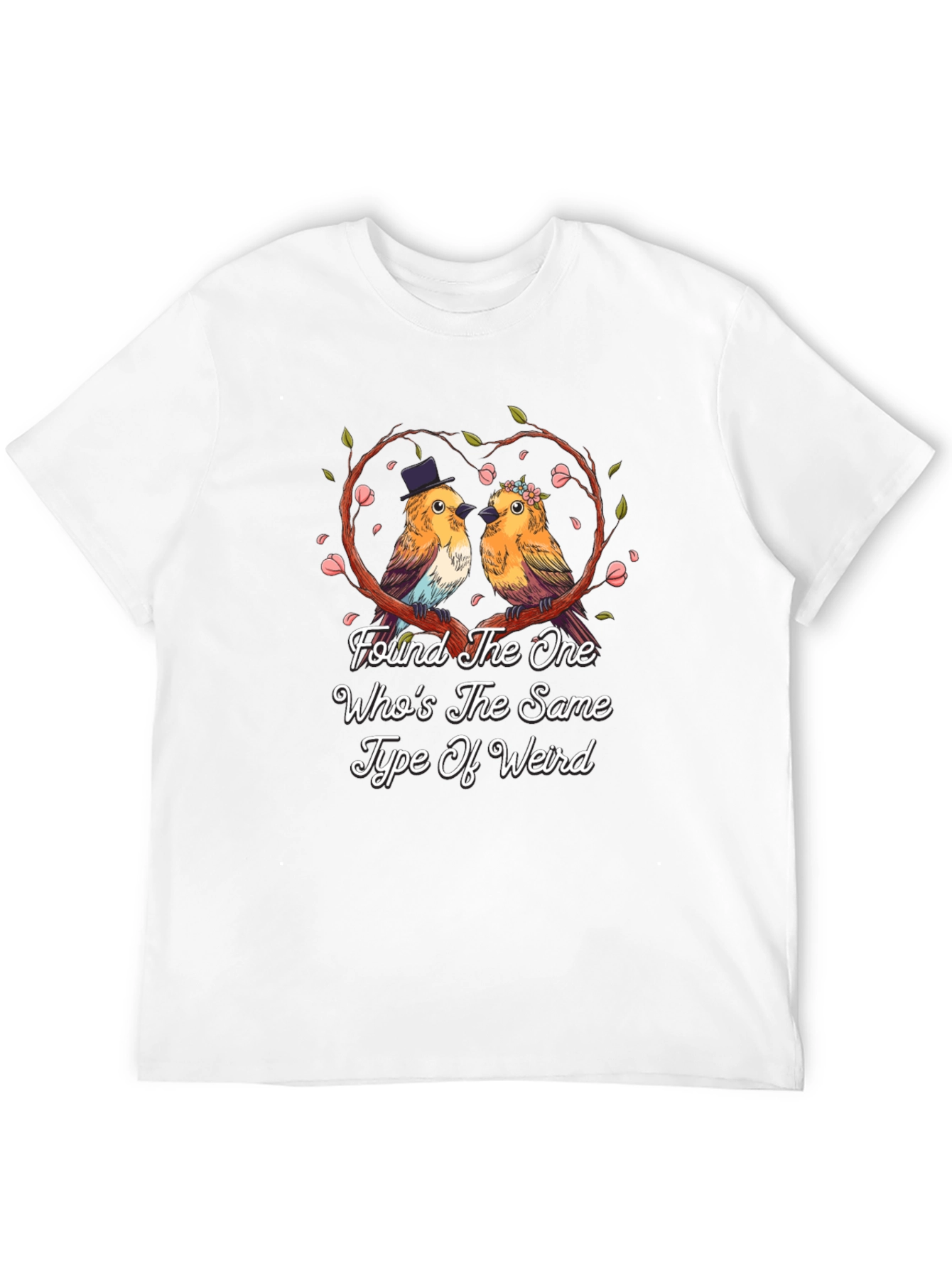 Found The One Bird Lover T-Shirt