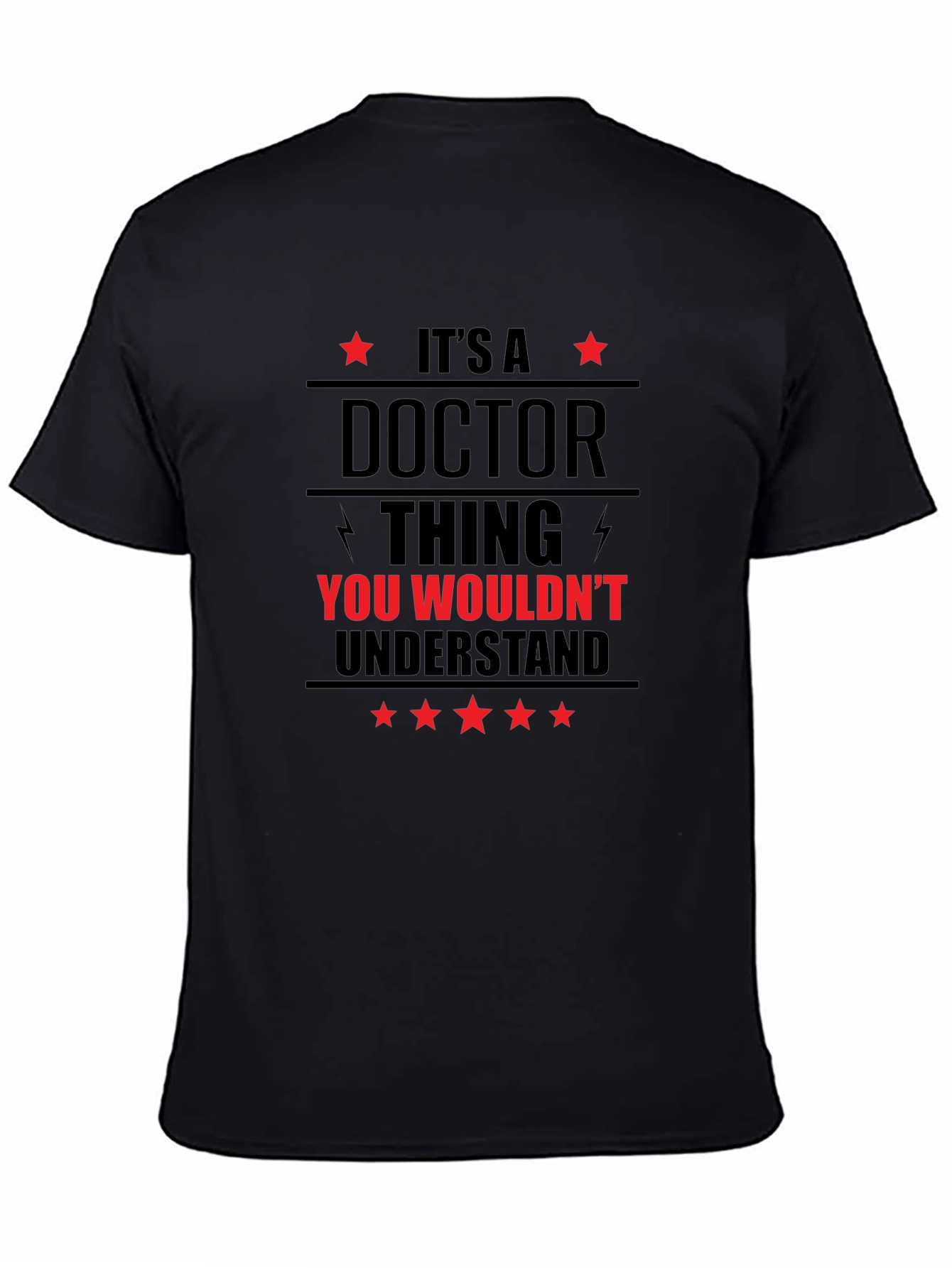 Its a Doctor Thing You Wouldnt Understand T-Shirt