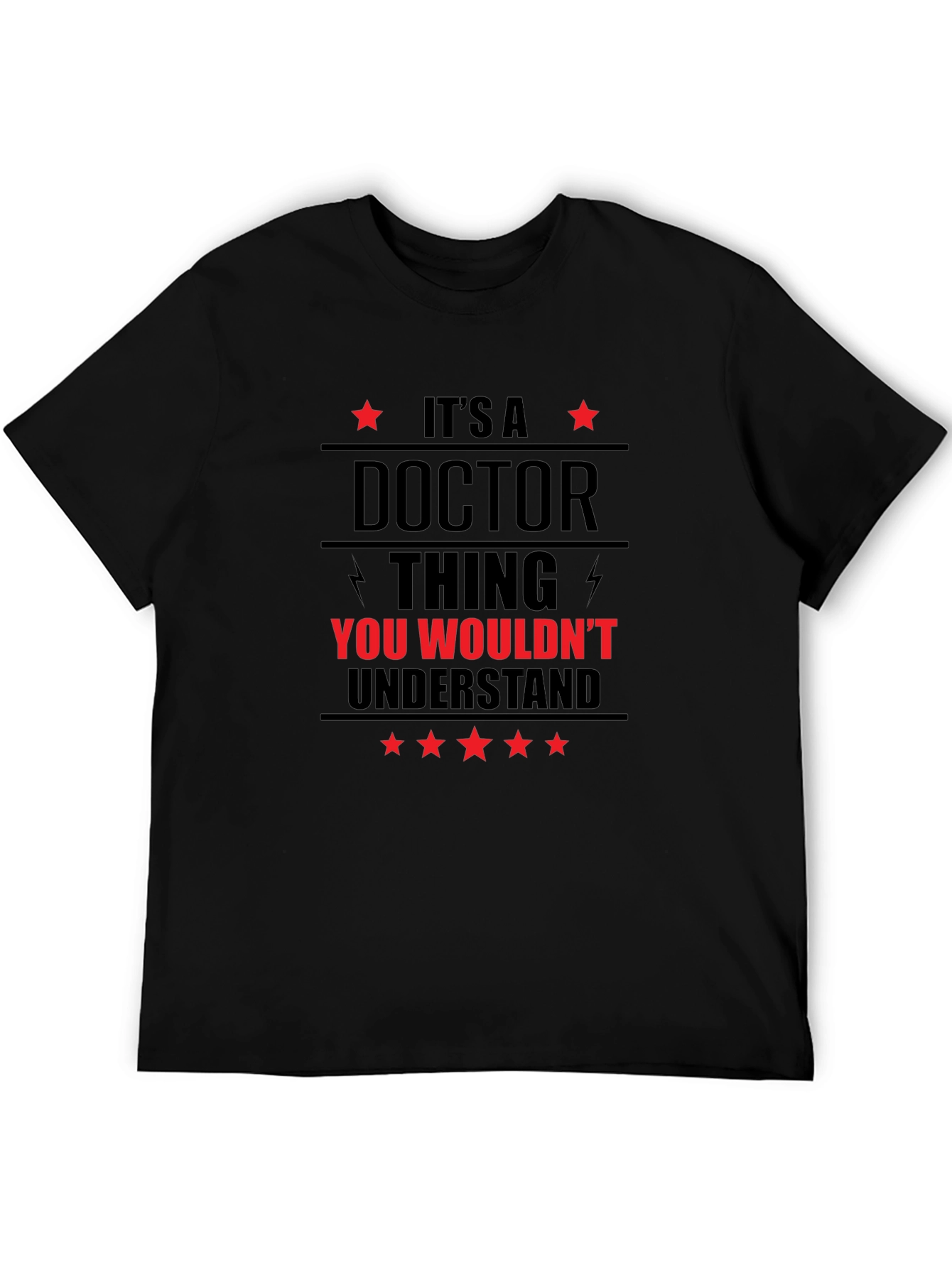 Its a Doctor Thing You Wouldnt Understand T-Shirt