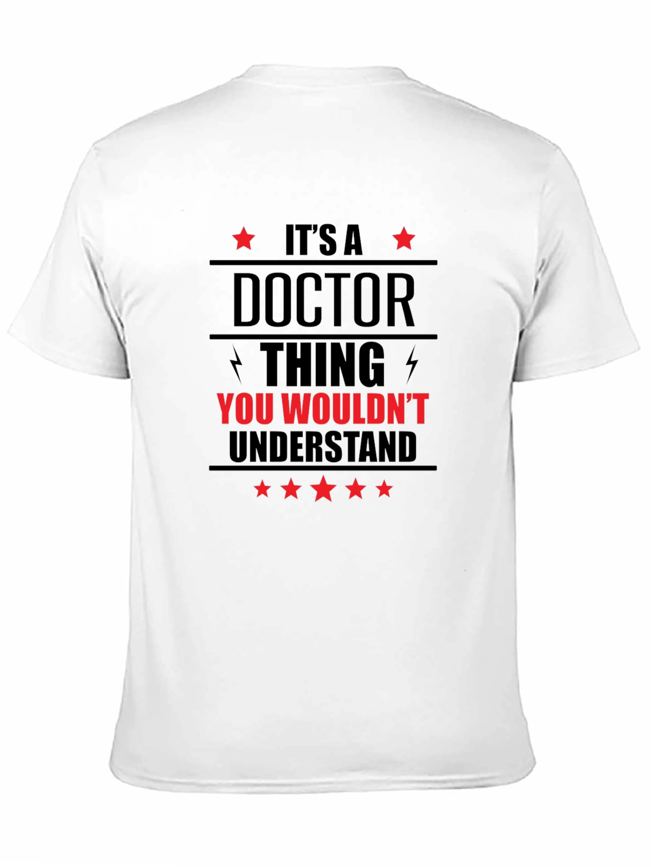 Its a Doctor Thing You Wouldnt Understand T-Shirt