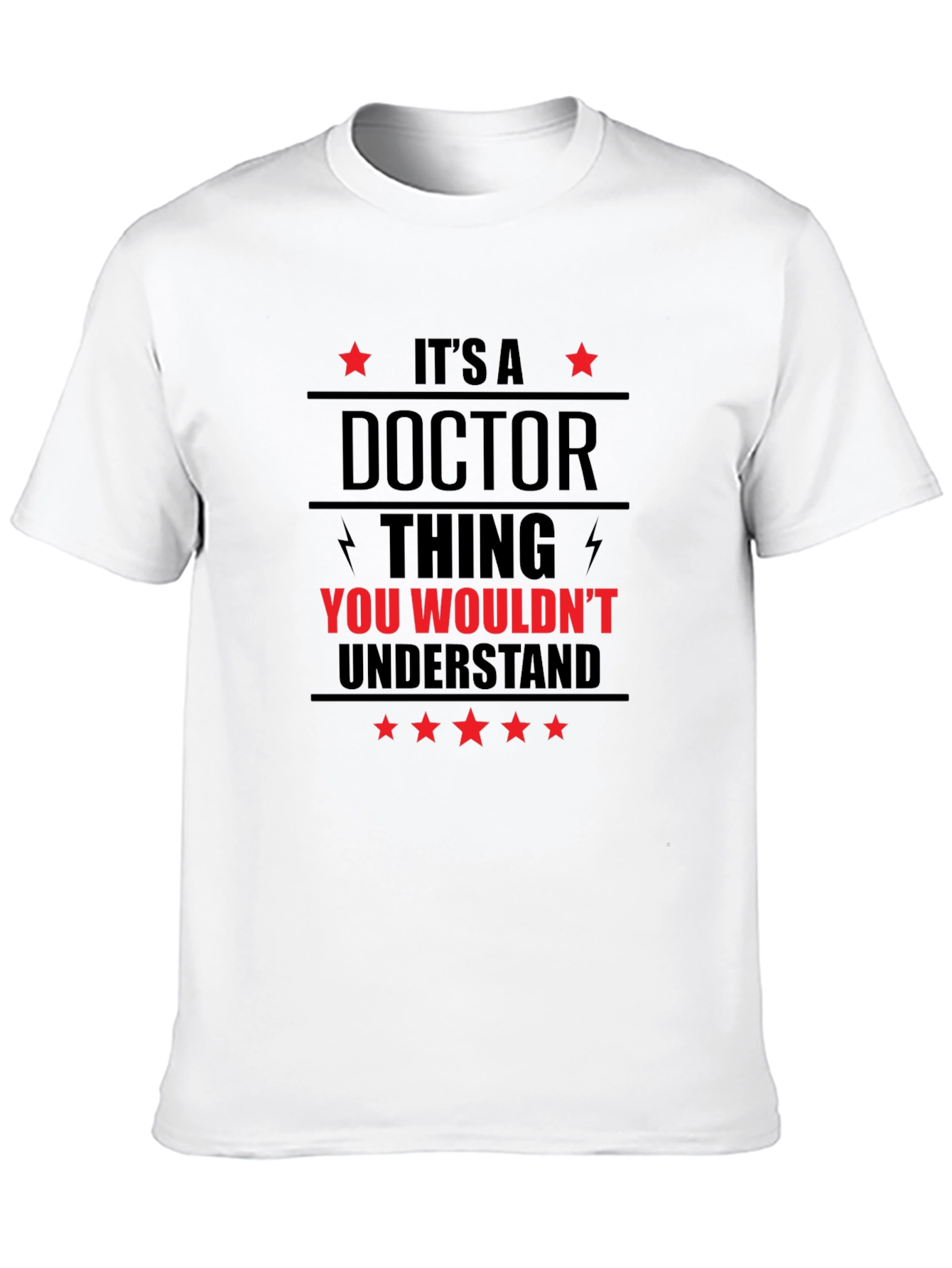 Its a Doctor Thing You Wouldnt Understand T-Shirt