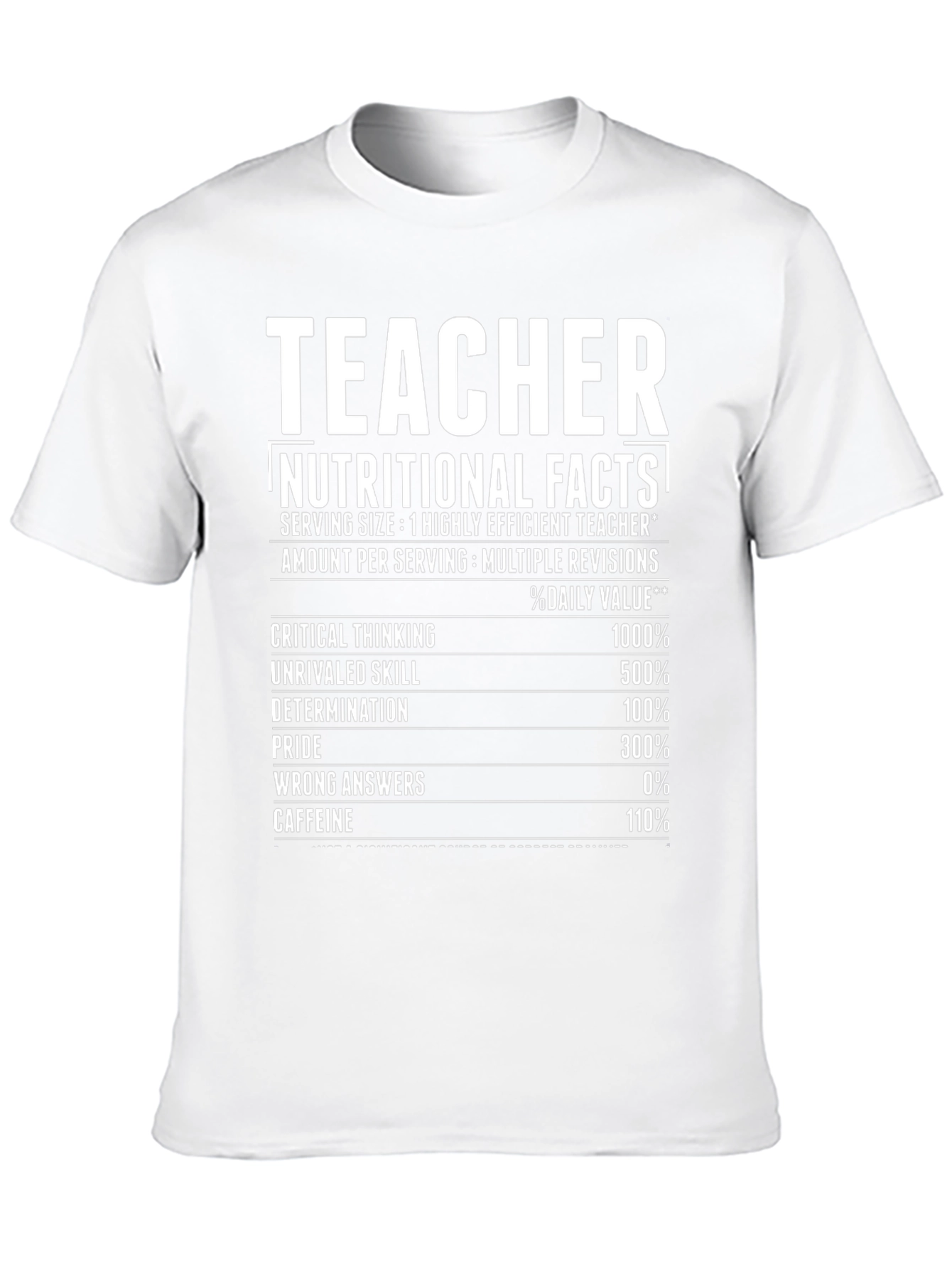 Teacher Nutritional Facts Funny T-Shirt