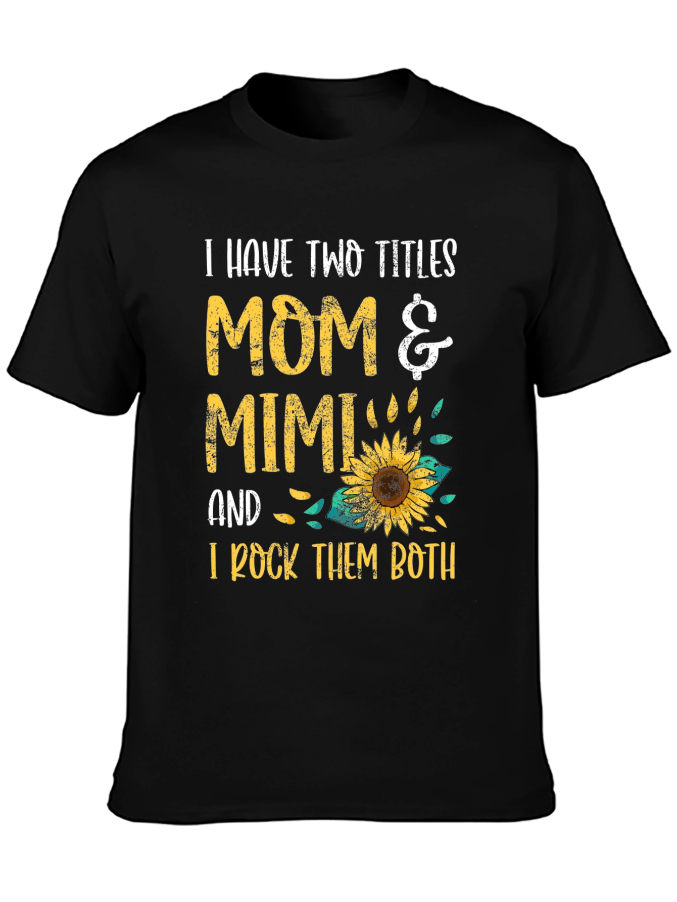 Mom & Mimi T-Shirt - I Rock Them Both!