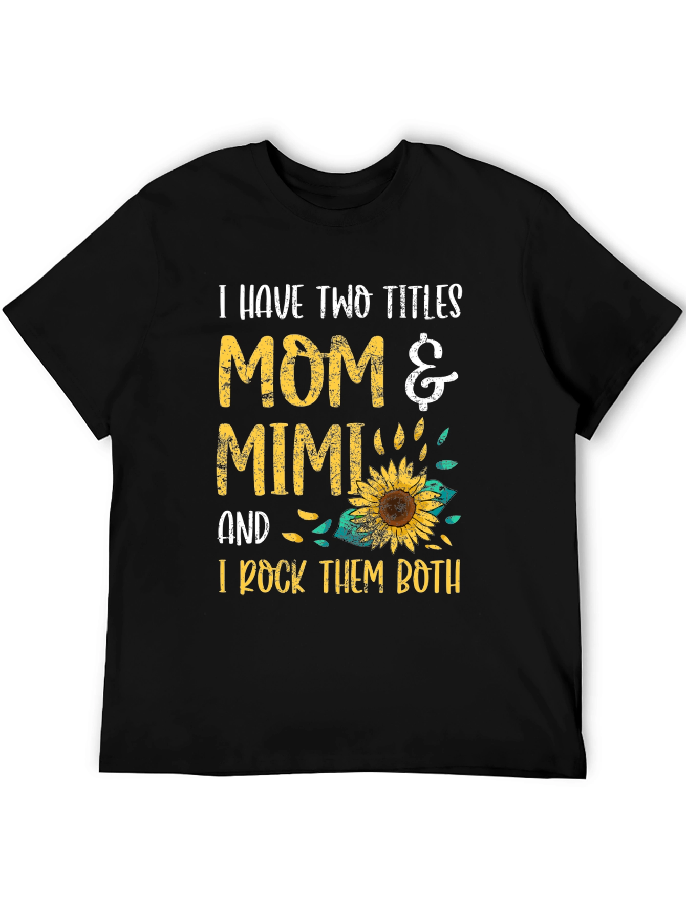 Mom & Mimi T-Shirt - I Rock Them Both!