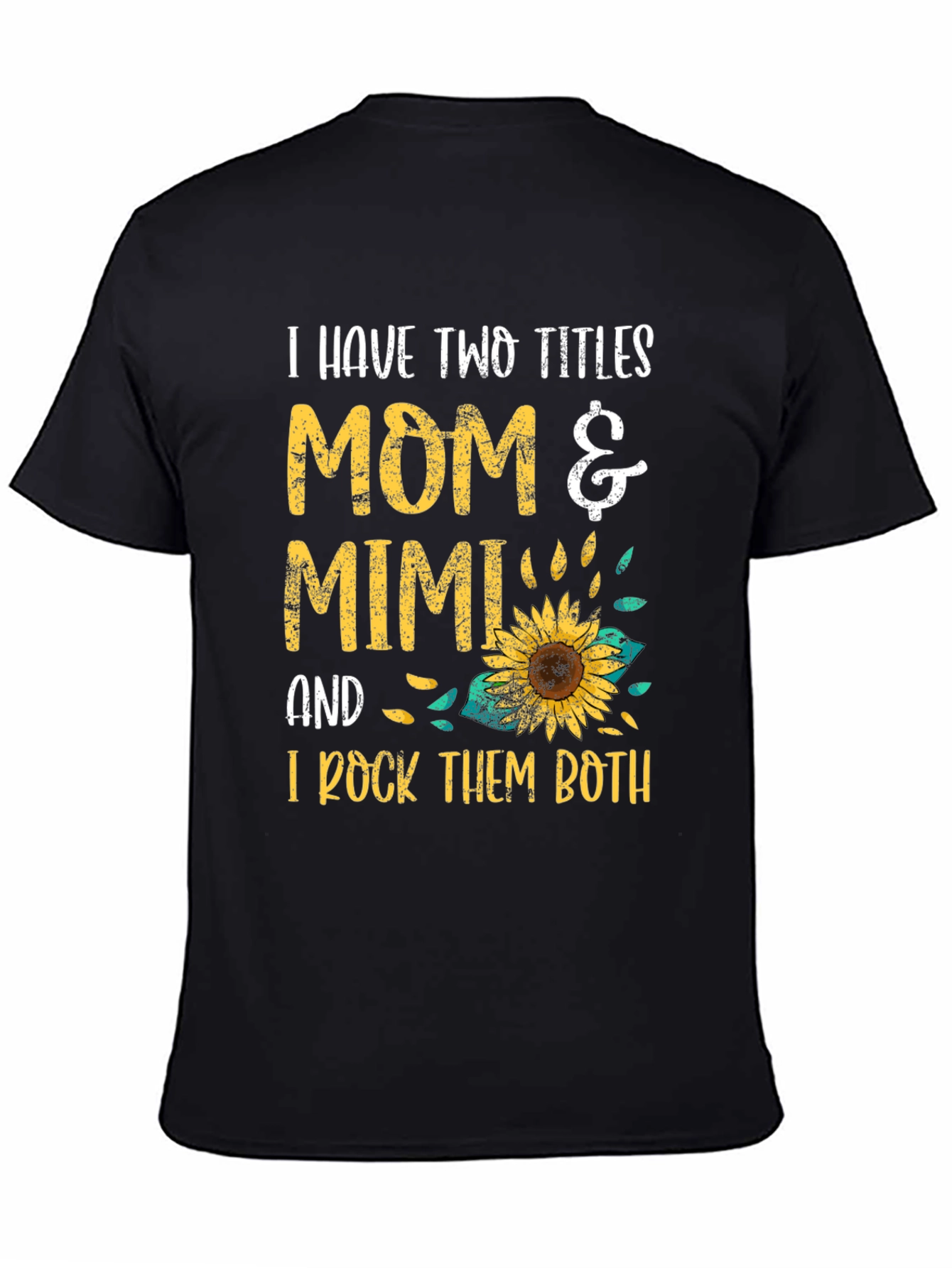Mom & Mimi T-Shirt - I Rock Them Both!
