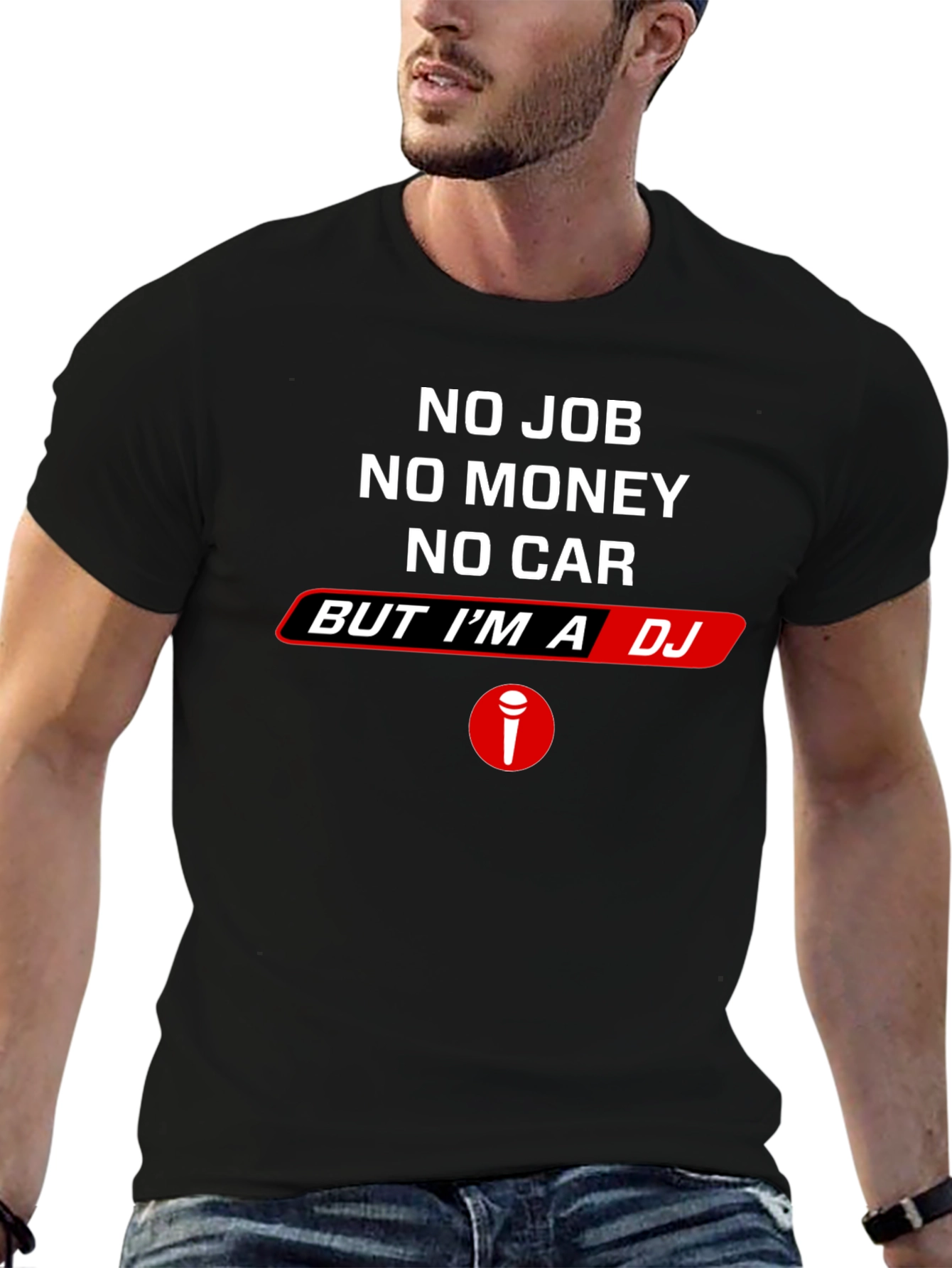 No Job No Money DJ Black T-Shirt