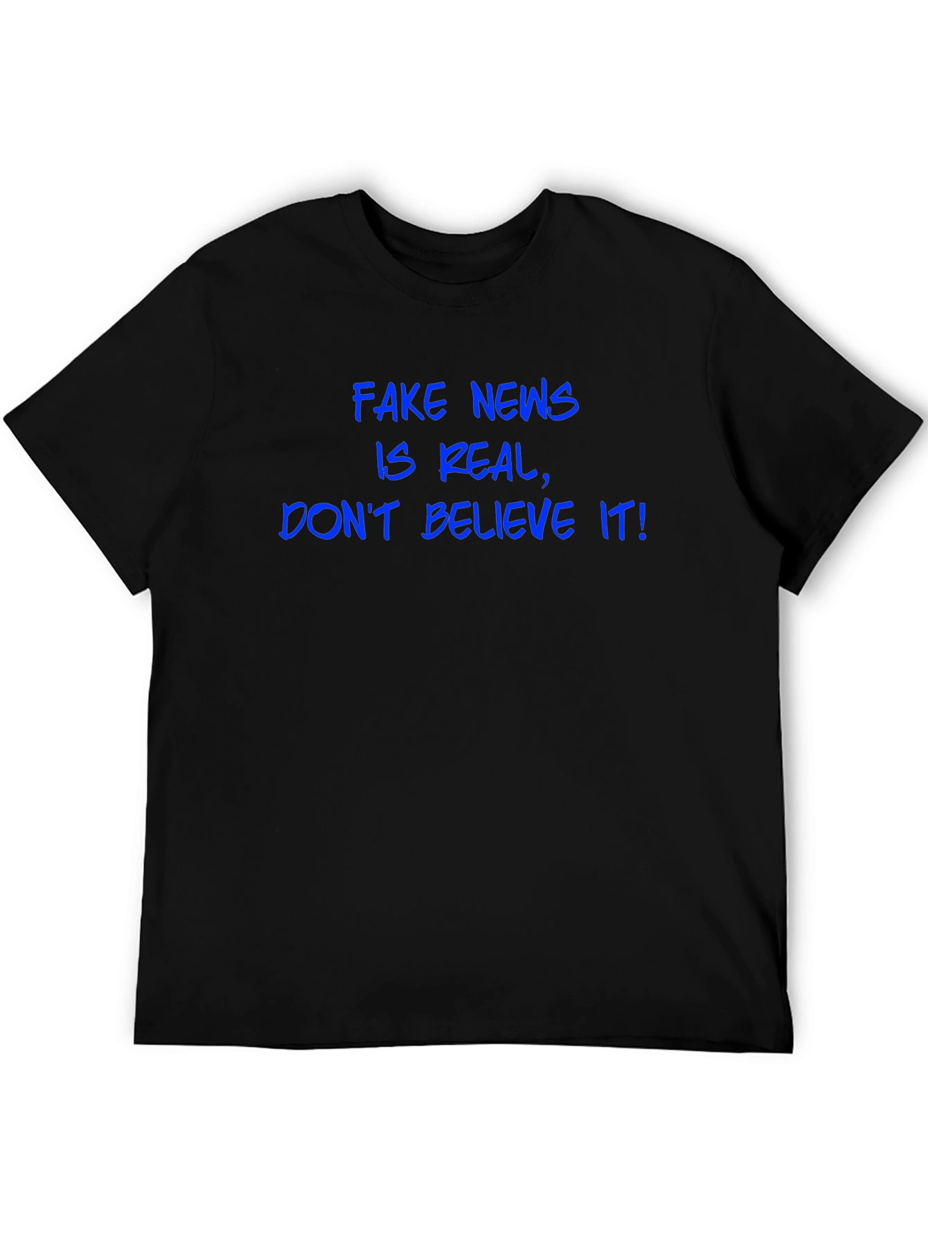 Fake News T-Shirt - Funny Slogan Tee