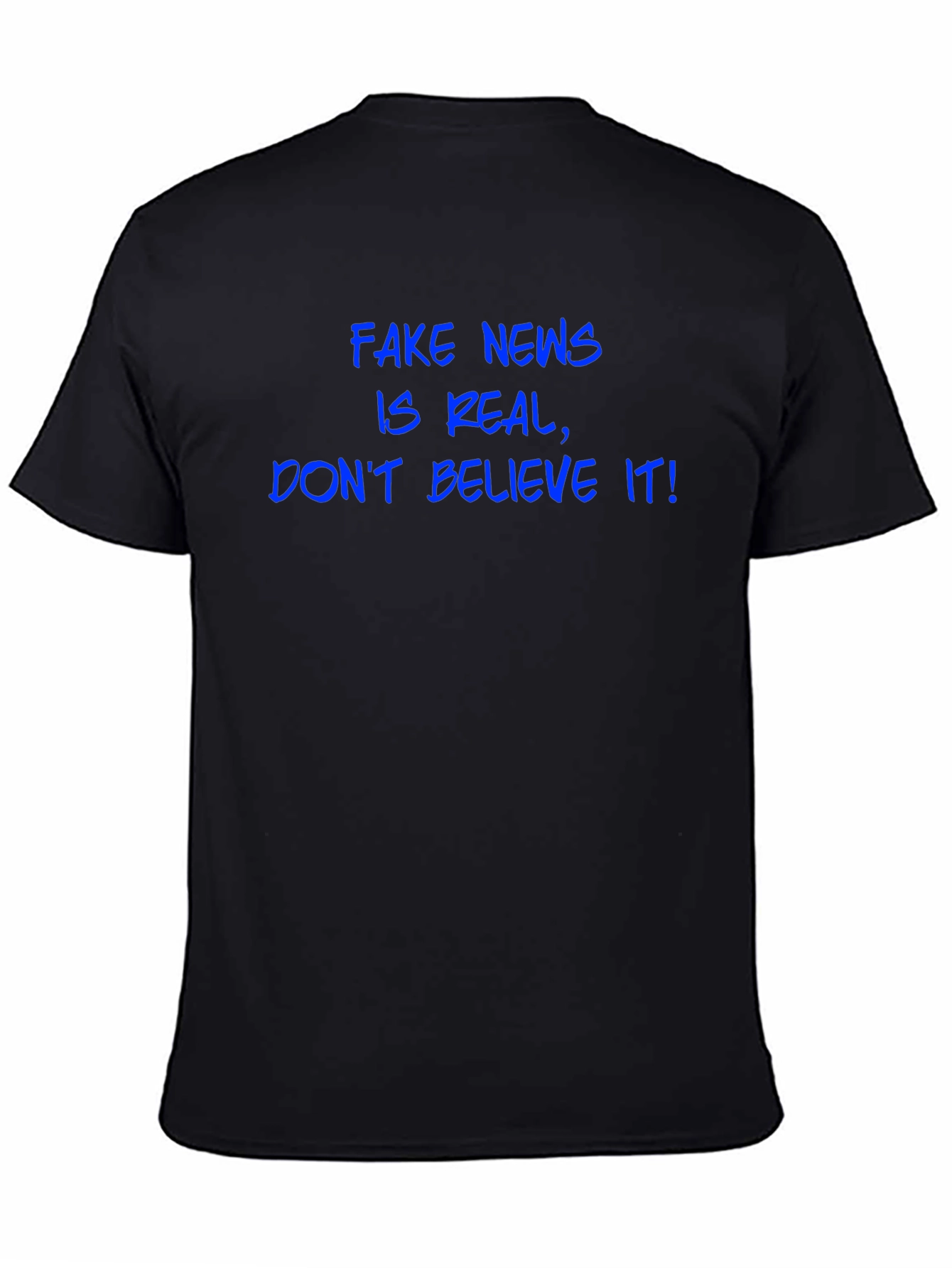 Fake News T-Shirt - Funny Slogan Tee
