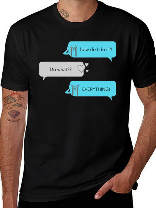 Humorous Graphic Texting T-Shirt