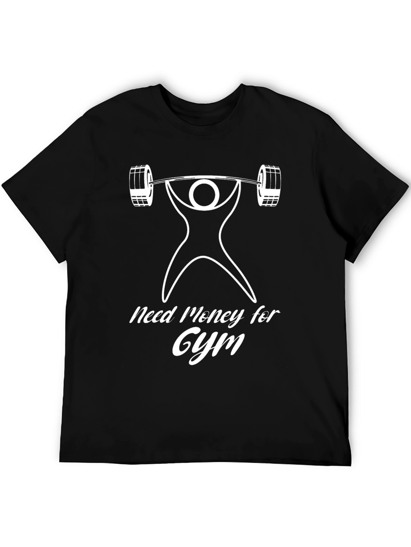 Need Money for Gym Black Graphic T-Shirt