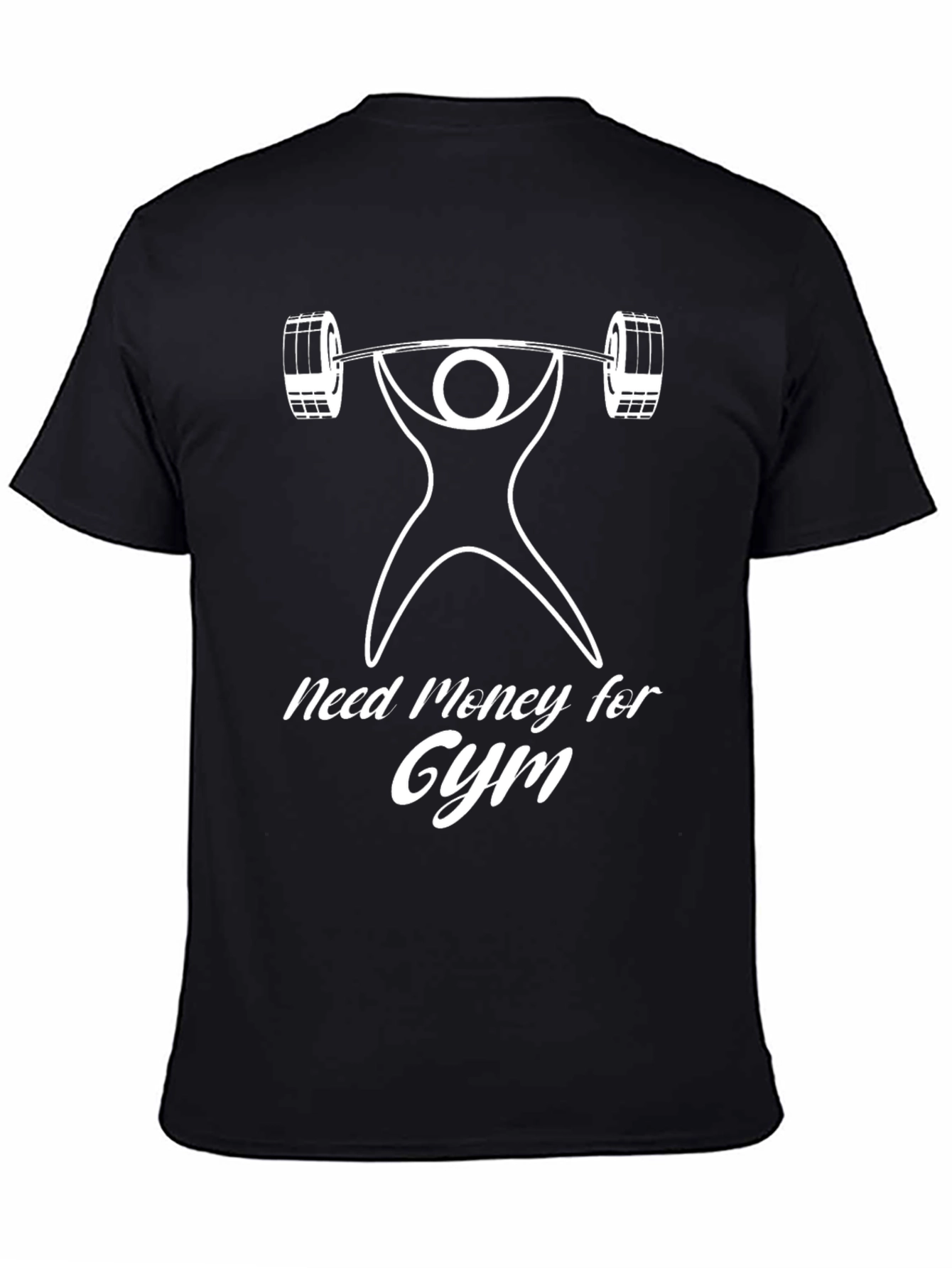 Need Money for Gym Black Graphic T-Shirt