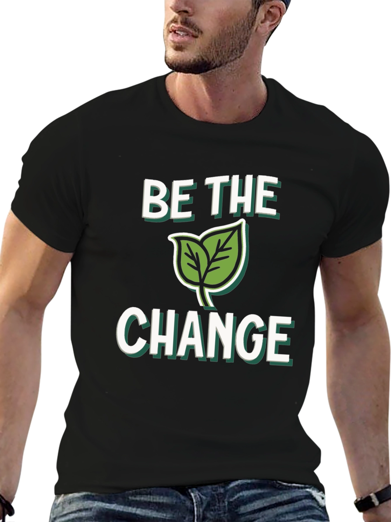 Be The Change Graphic T-Shirt - Eco Friendly Design
