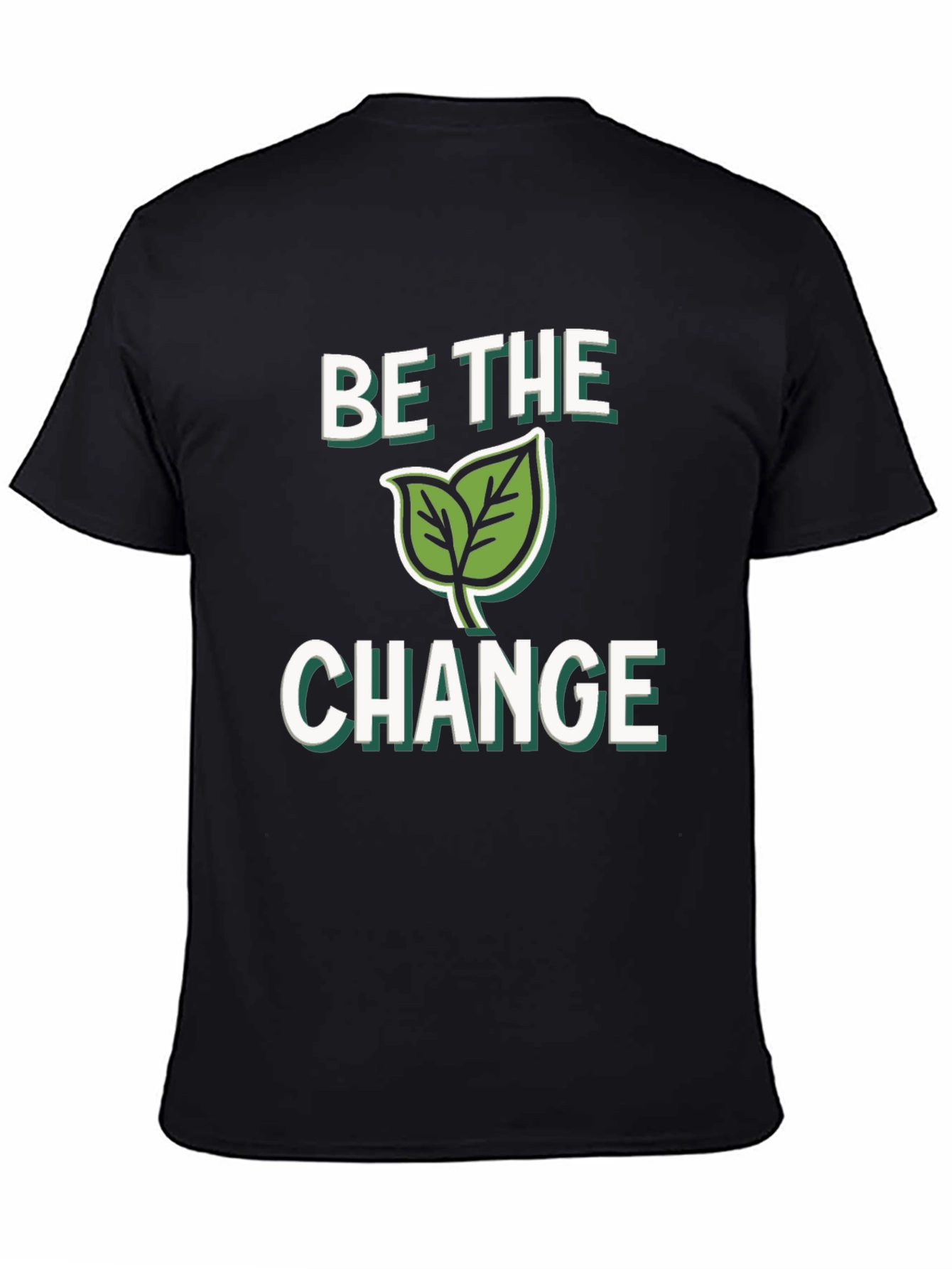 Be The Change Graphic T-Shirt - Eco Friendly Design
