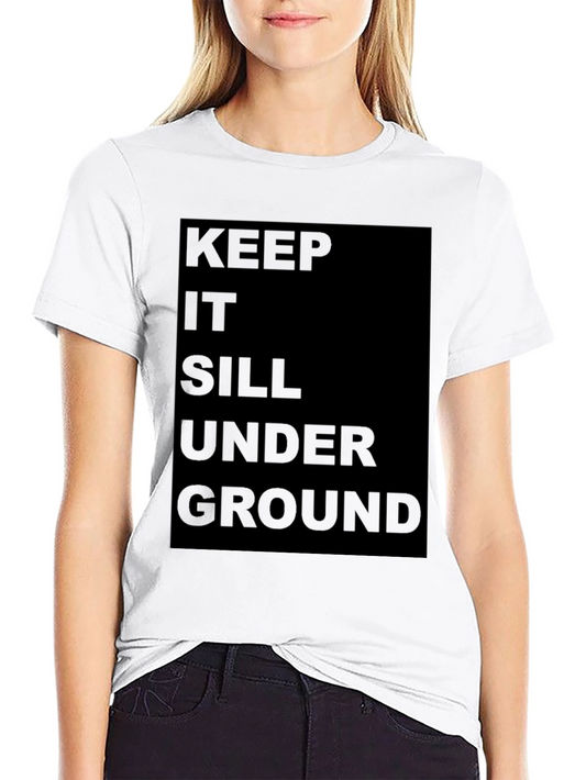 Keep It Still Underground Black T-Shirt