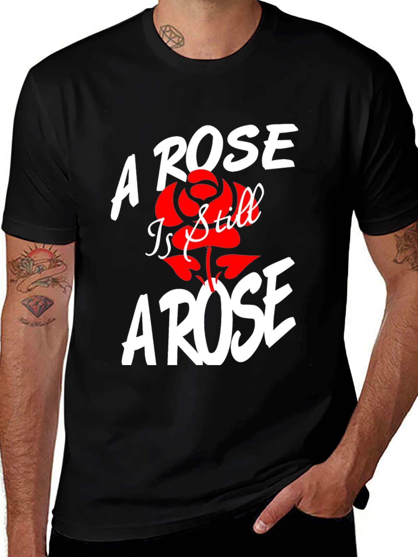 A Rose Is Still A Rose T-Shirt