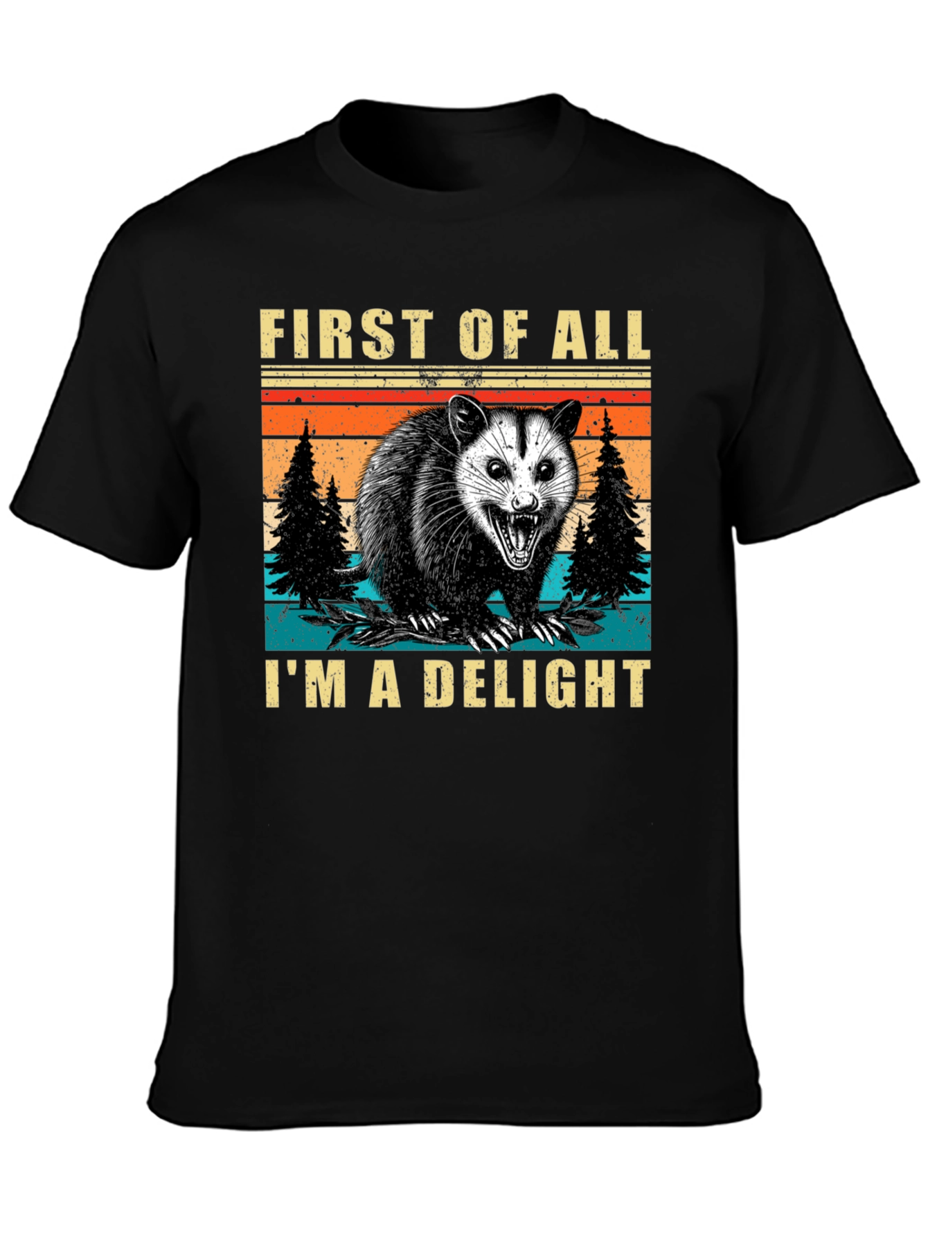 First of All Im a Delight Opossum T-Shirt