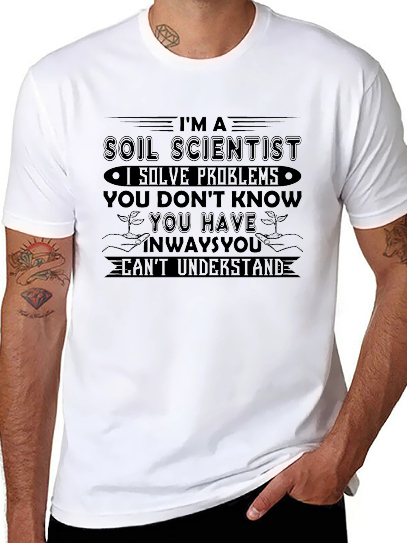 Im A Soil Scientist Funny T-Shirt