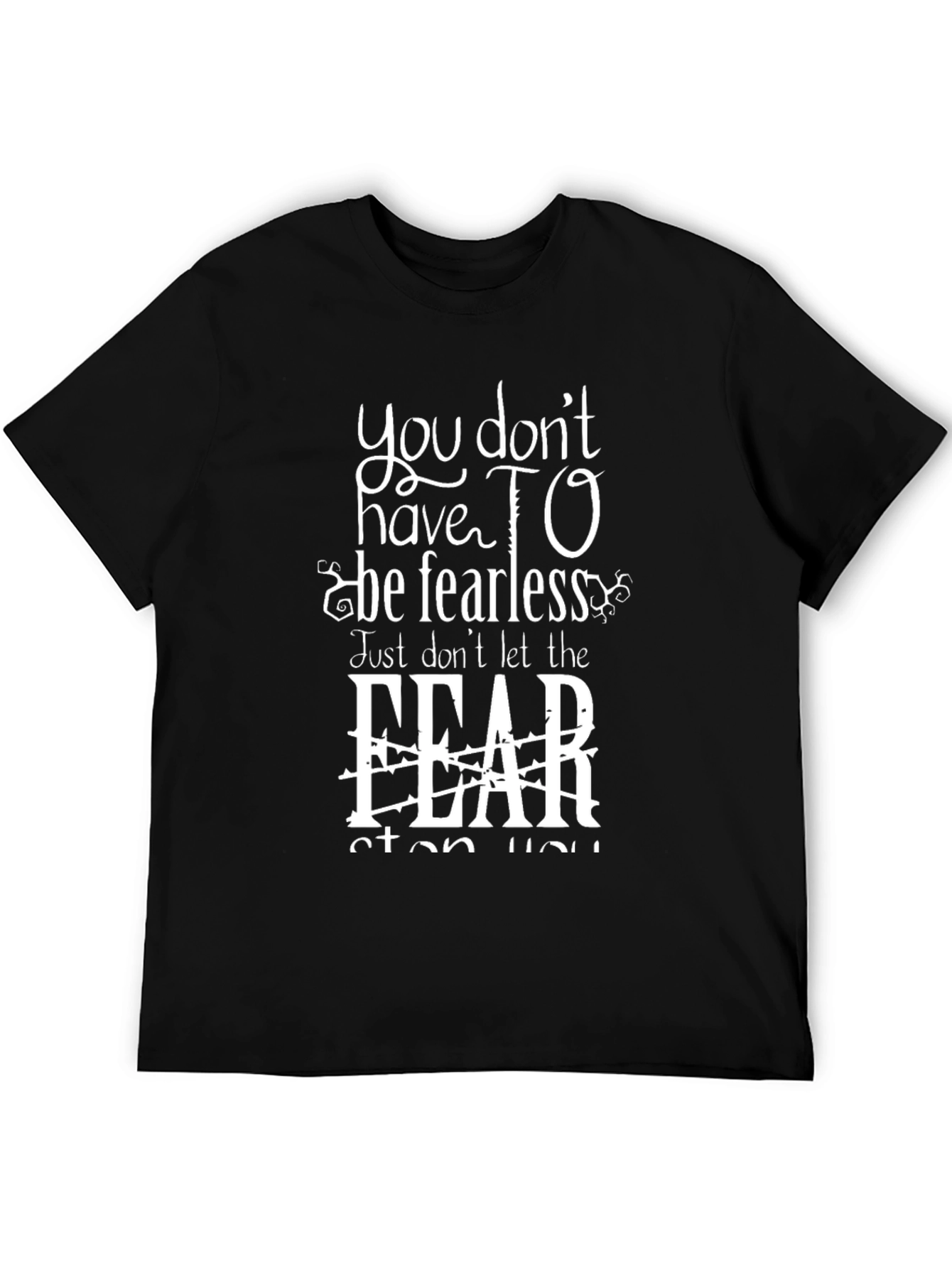 Fearless Graphic T-Shirt - Inspirational Design